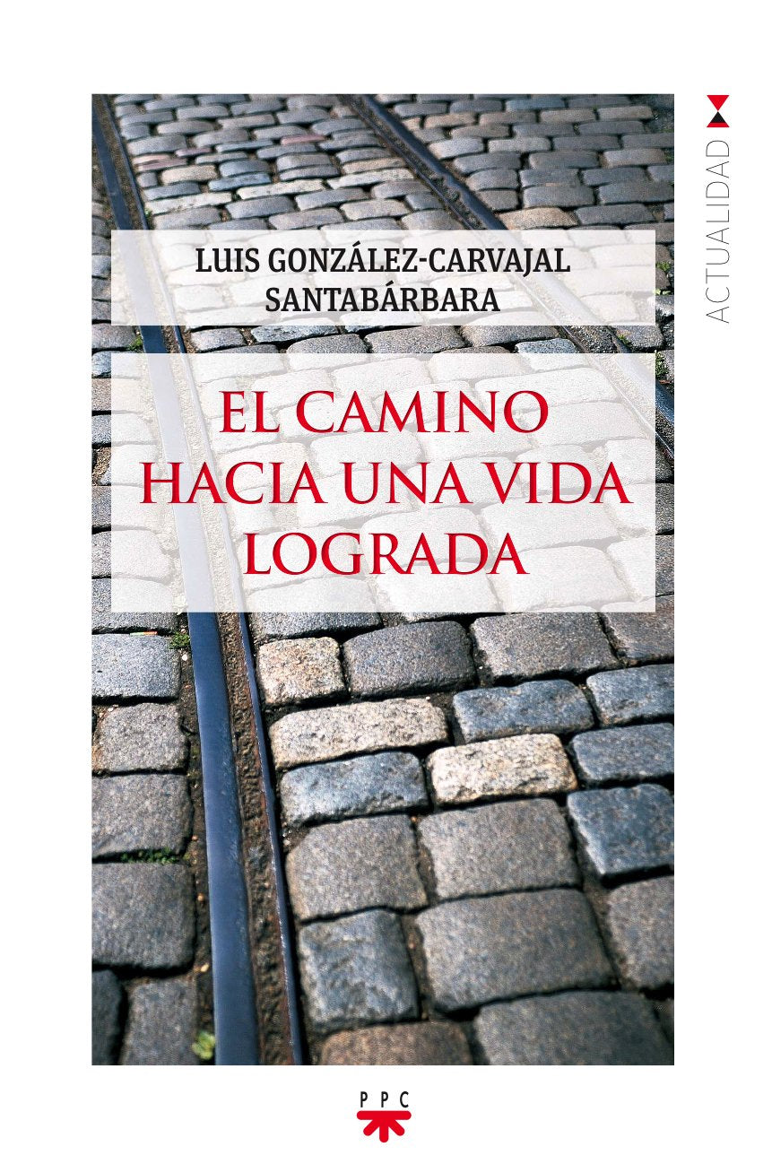El camino hacia una vida lograda Social Sciences
