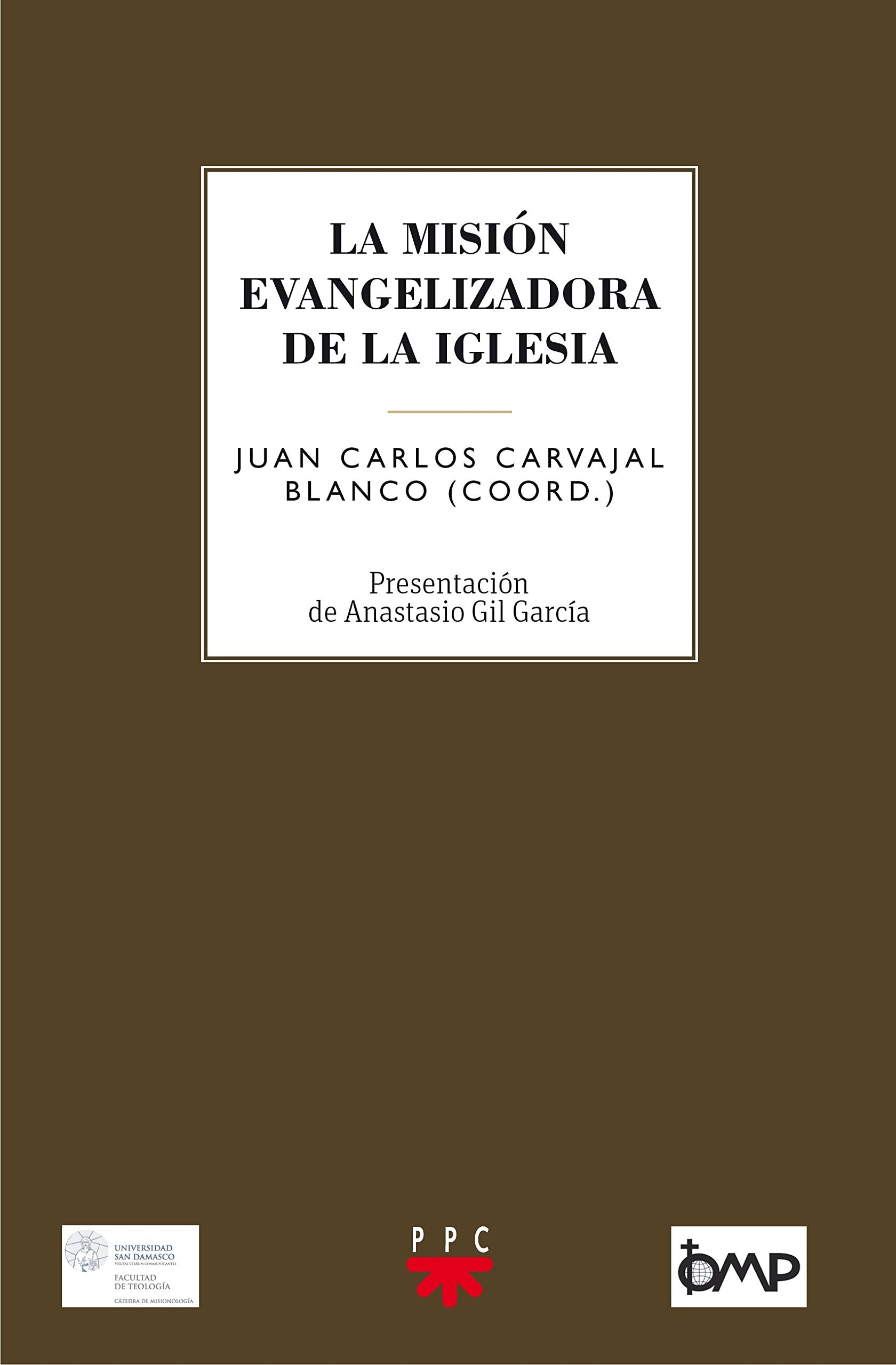 La misión evangelizadora de la Iglesia: A los cincuenta años de la promulgación del decreto "Ad gentes" (GS, Band 104) Learning & Reference