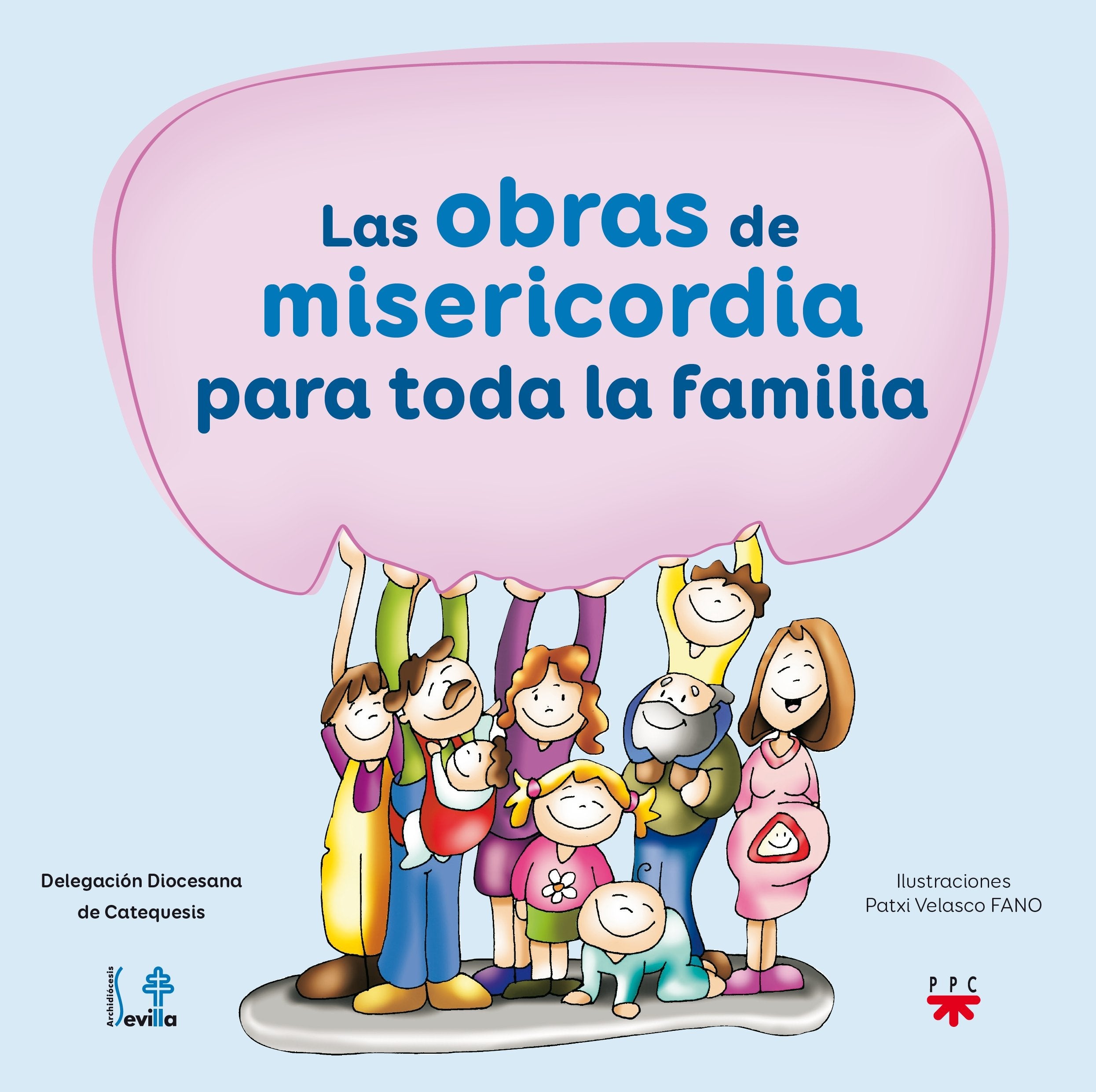 Las obras de misericordia para toda la familia (Catequesis Sevilla) Learning & Reference