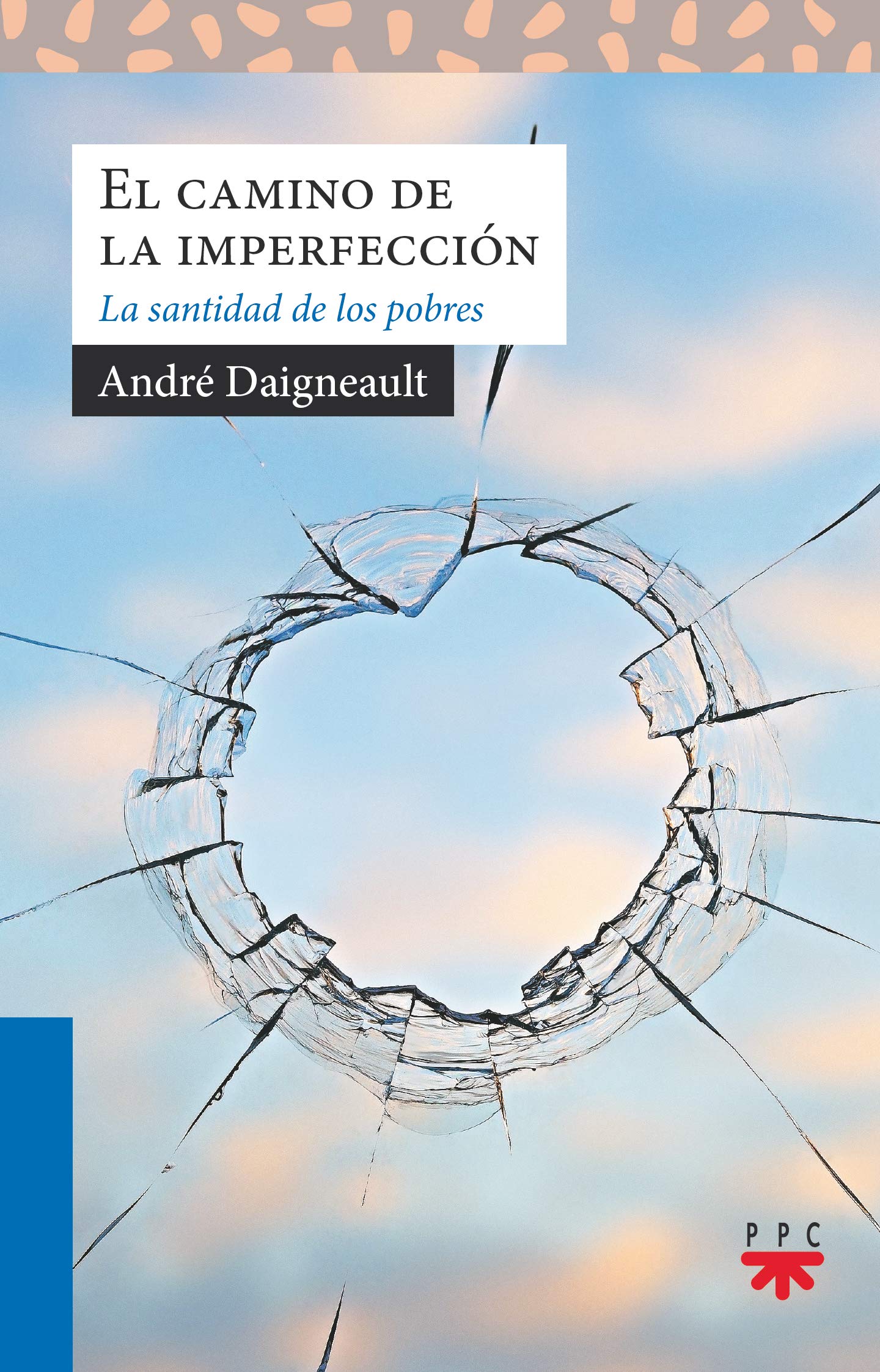 El camino de la imperfección: La santidad de los pobres book