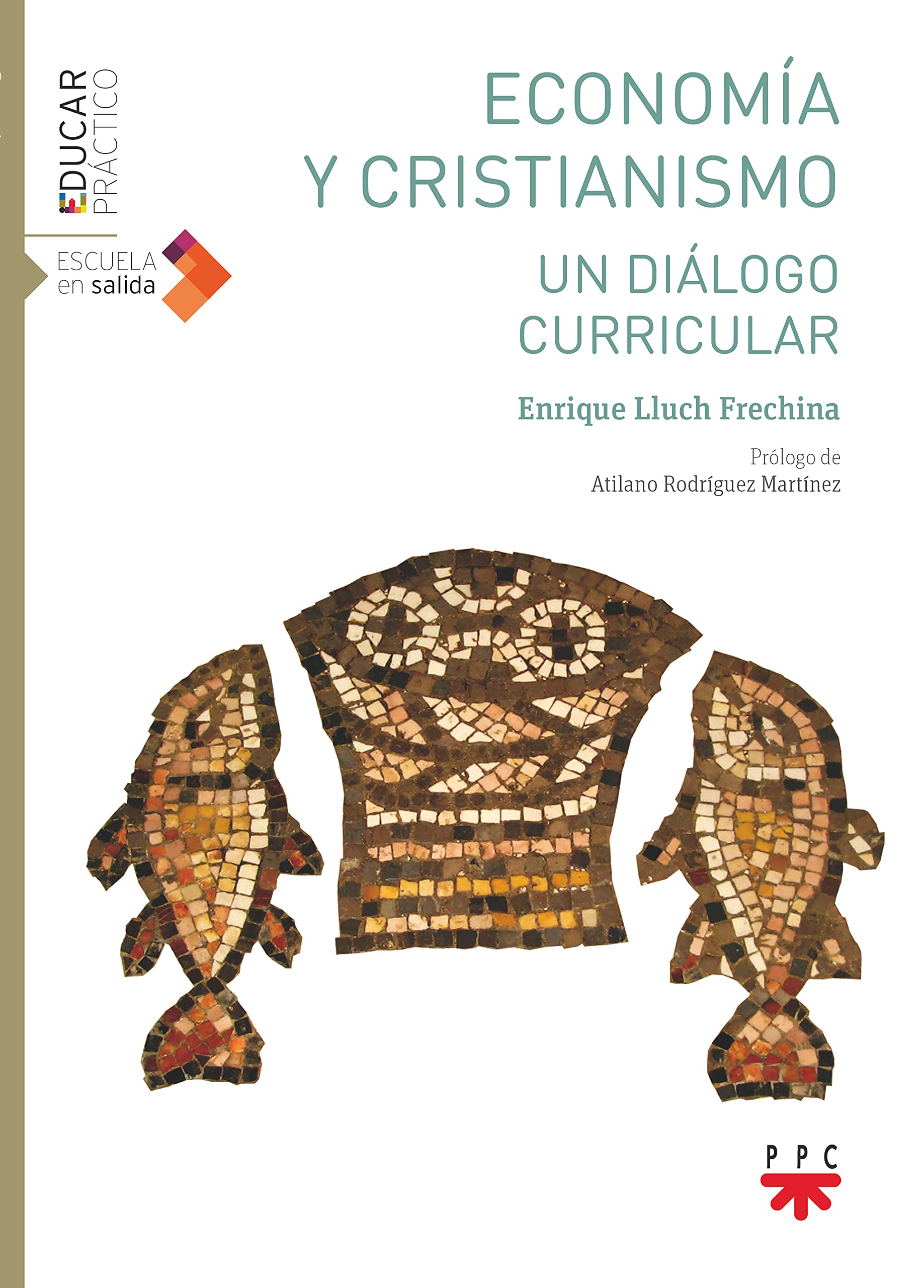 Economía y cristianismo: Un diálogo curricular book