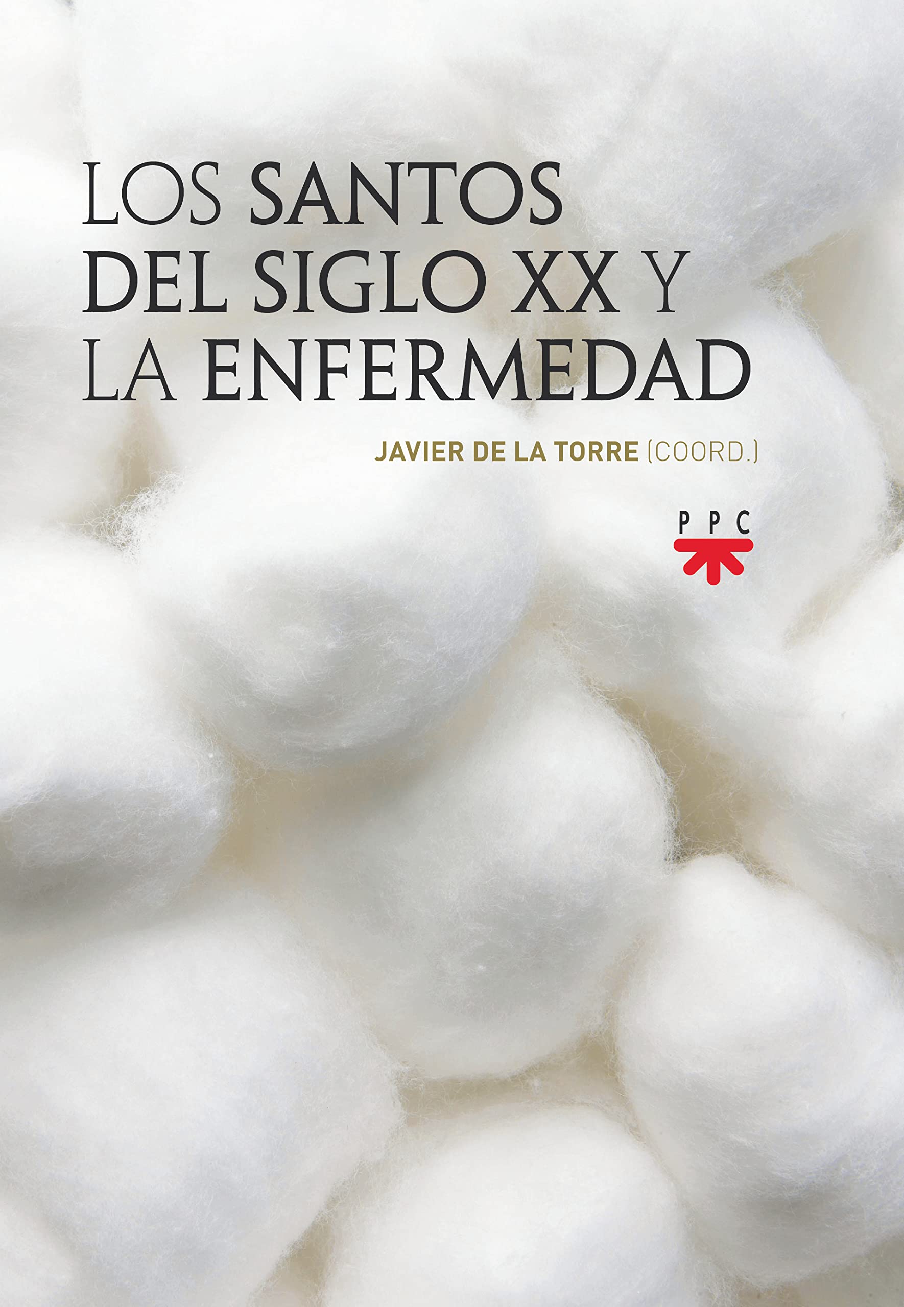 Los santos del siglo XX y la enfermedad Religion & Esotericism