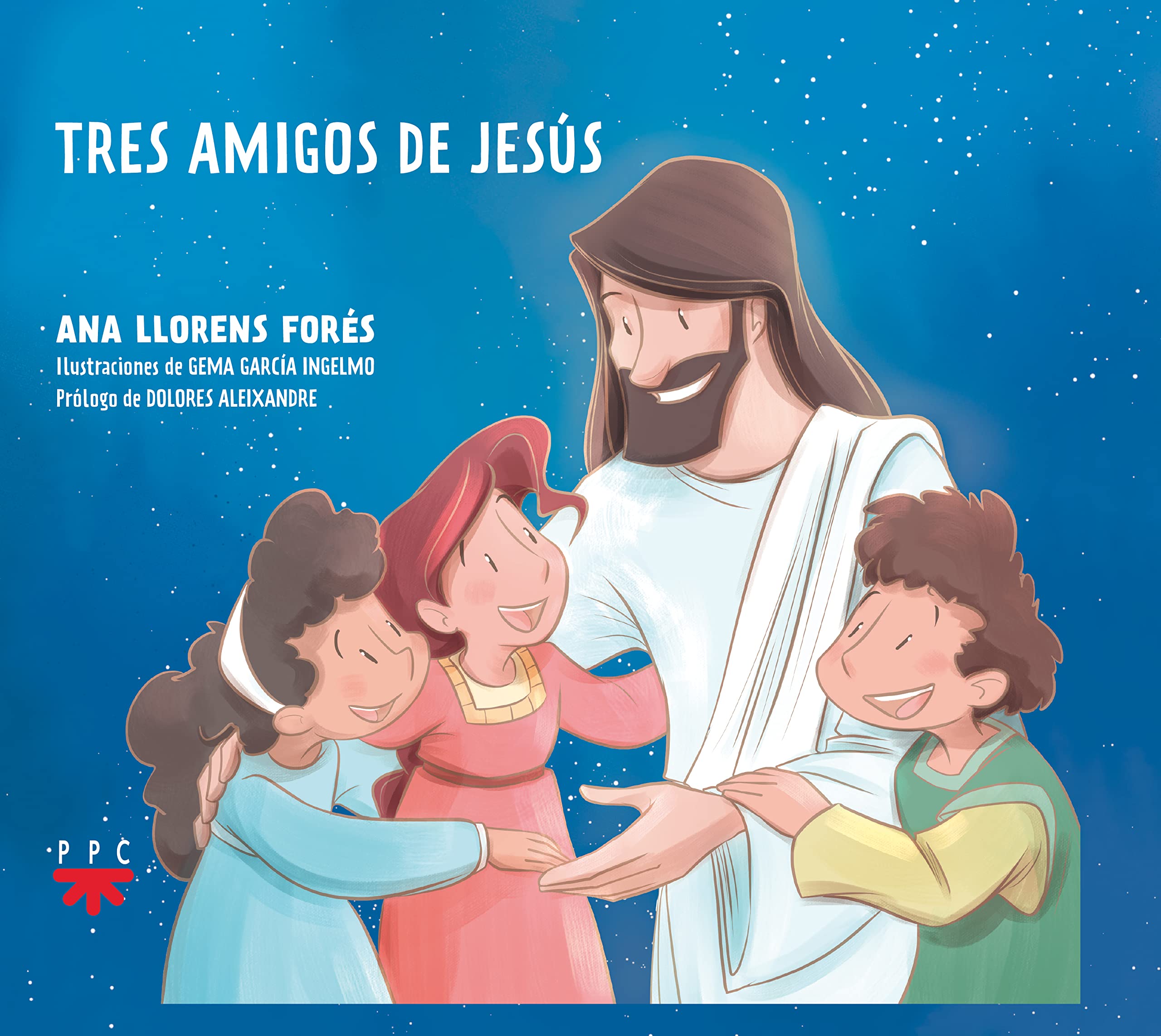 Tres amigos de Jesús (Fuera de Colección) Religion & Esotericism
