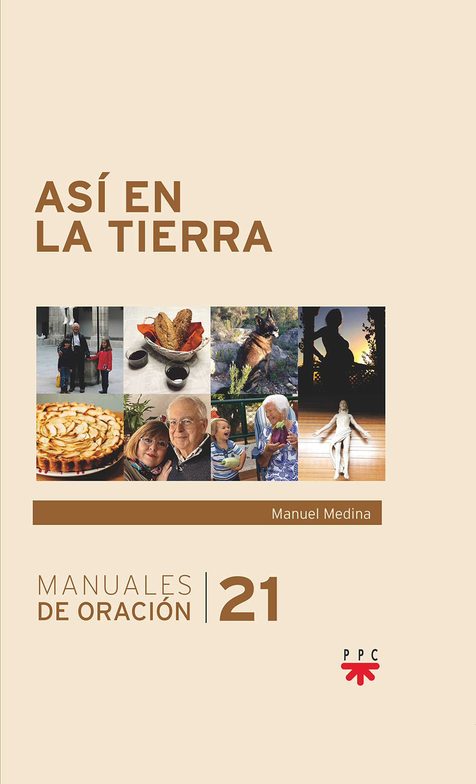 Así en la tierra (Manuales de Oración, Band 21) Religion & Esotericism