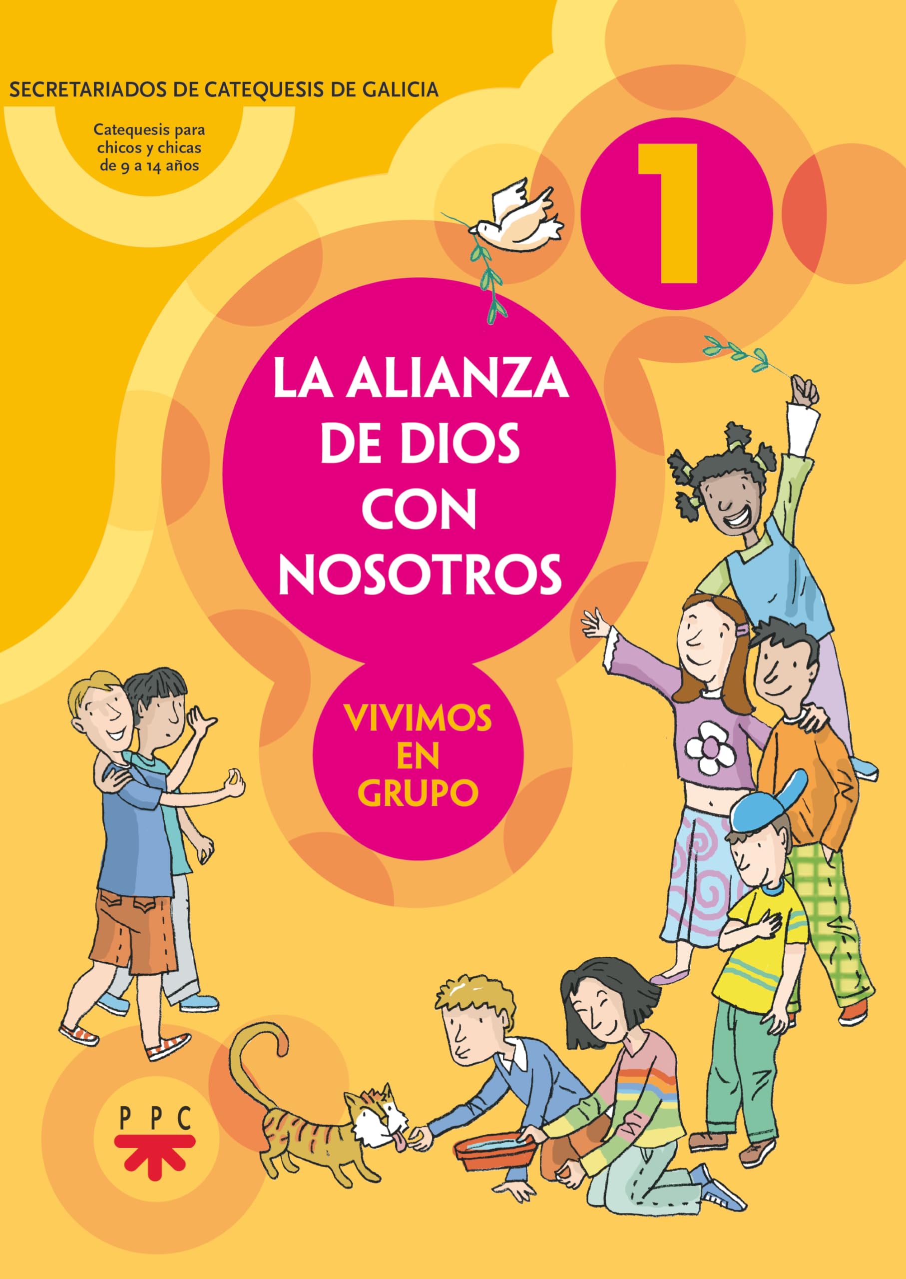 La alianza de Dios con nosotros 1. N. Edición: Vivimos en grupo (Catequesis Galicia) Religion & Esotericism