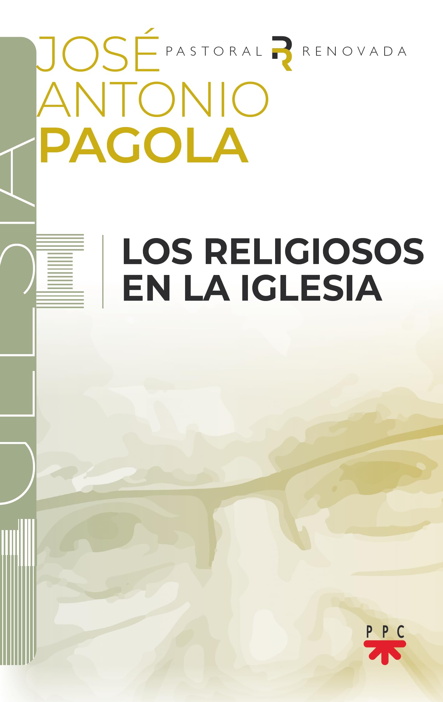 Los religiosos en la Iglesia (Biblioteca Pagola) Religion & Esotericism