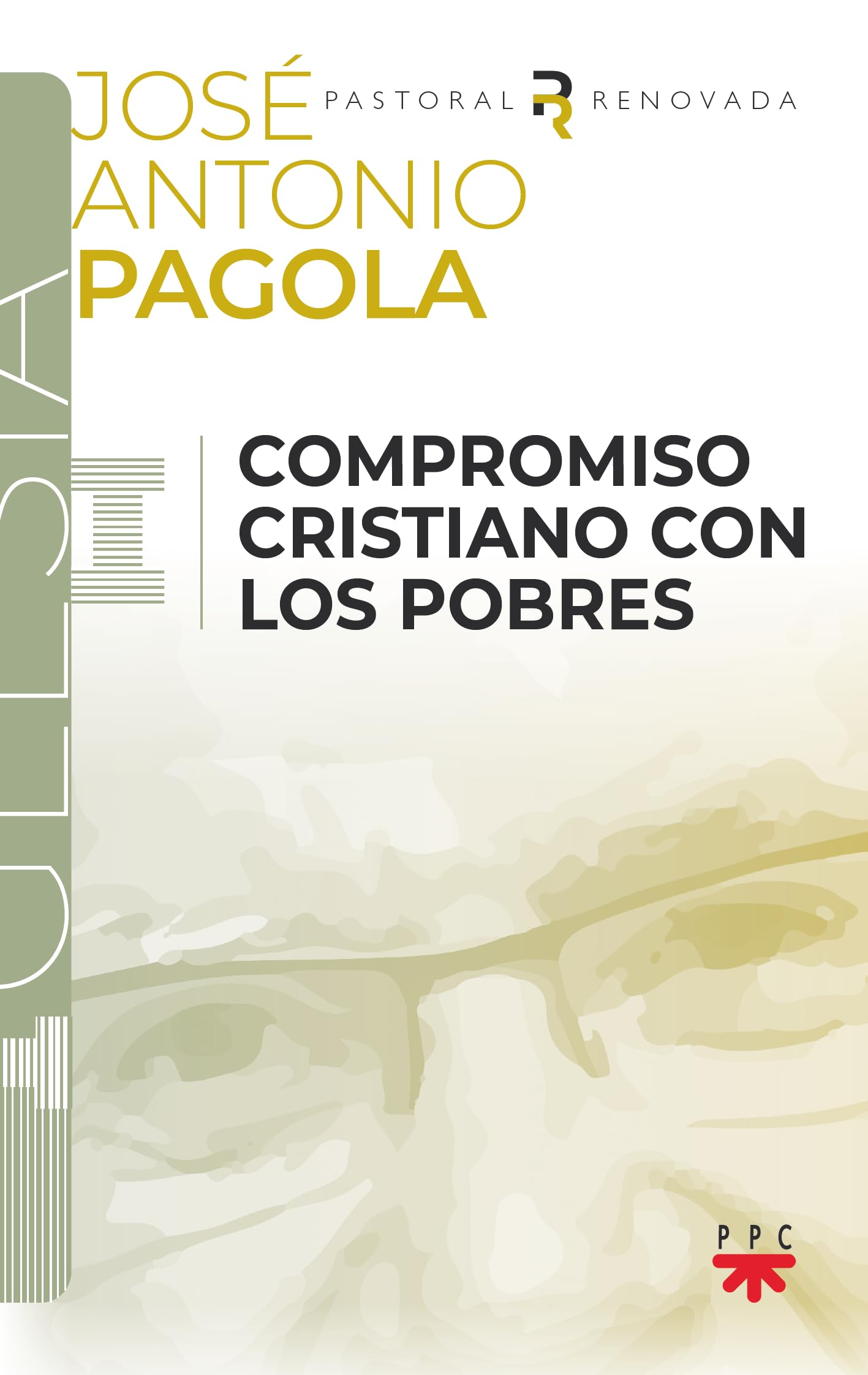Compromiso cristiano con los pobres (Biblioteca Pagola) Religion & Esotericism