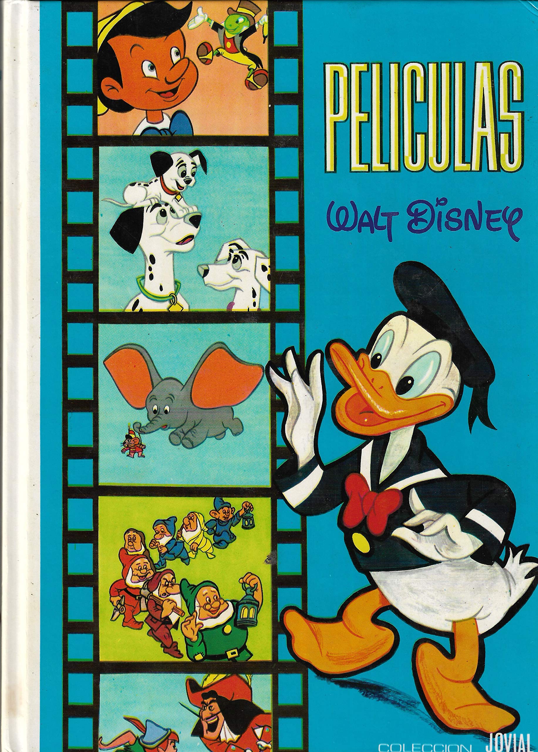 Peliculas Disney, Tomo 1. 101 Dalmatas, Blancanieves y Los 7 enanitos. Pinocho, Peter Pan , Alicia En El pais de Las Maravillas. book
