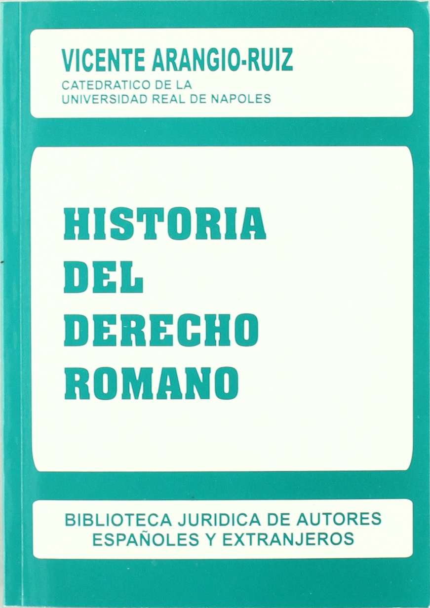 Historia del Derecho romano (Biblioteca de autores españoles y extranjeros) Law