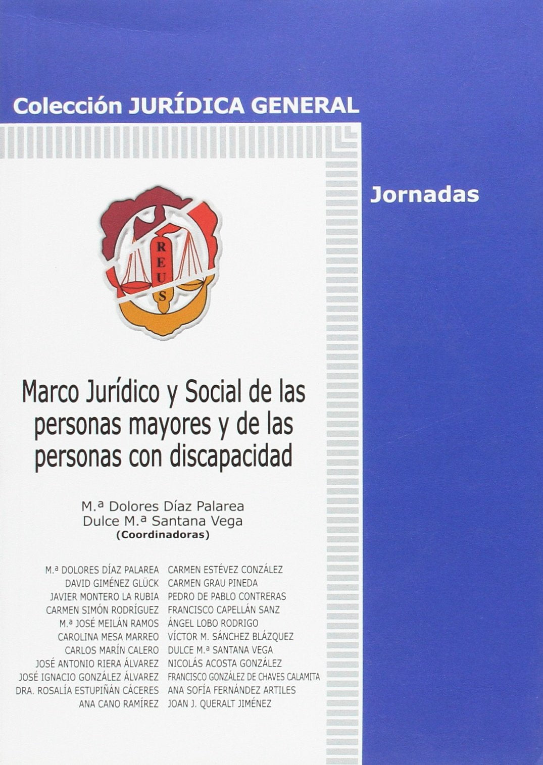 Marco Juridico y Social de Las Personas Mayores y de Las Personas Con Discapacidad book