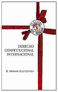 Derecho constitucional internacional (Clásicos del Derecho) Law