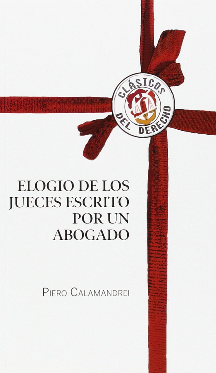 Elogio de los jueces escrito por un abogado book
