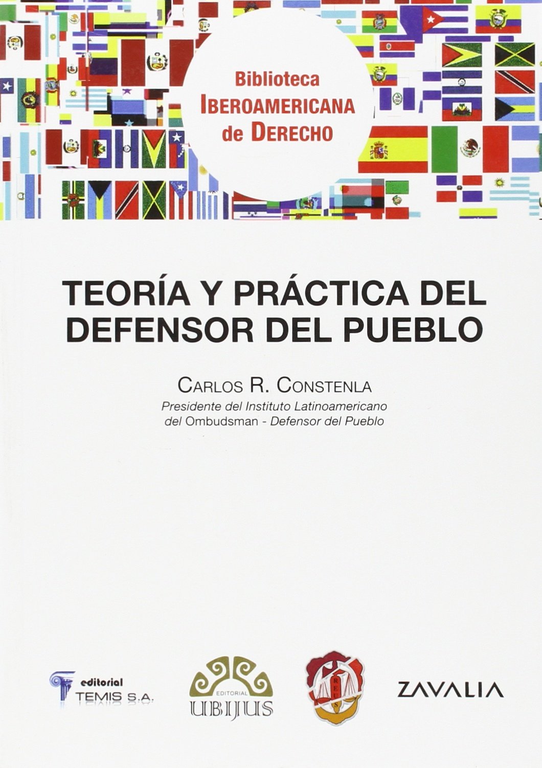 Teoría y práctica del Defensor del Pueblo (Biblioteca Iberoamericana de Derecho) Law