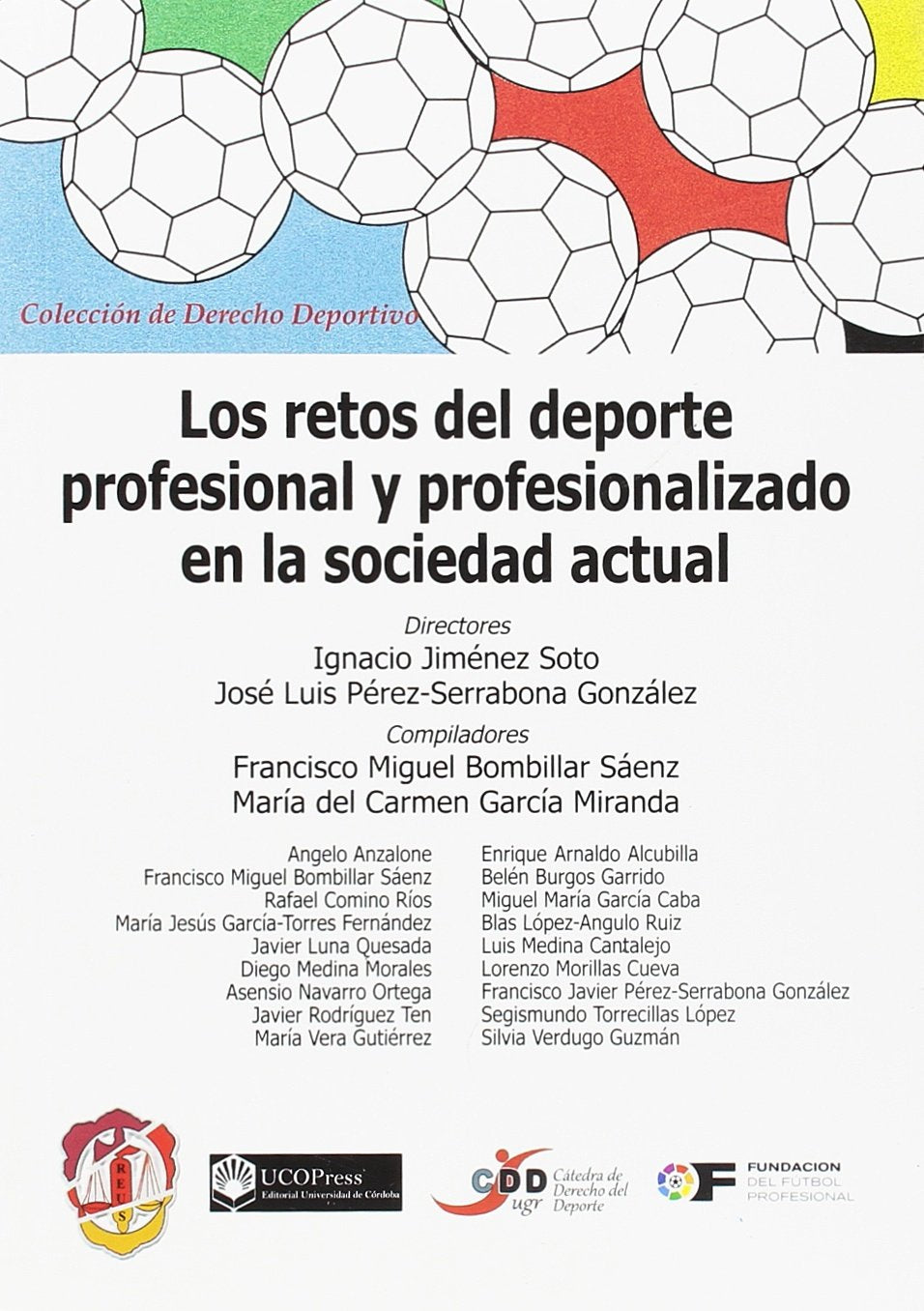 Los retos del deporte profesional y profesionalizado en la sociedad actual book