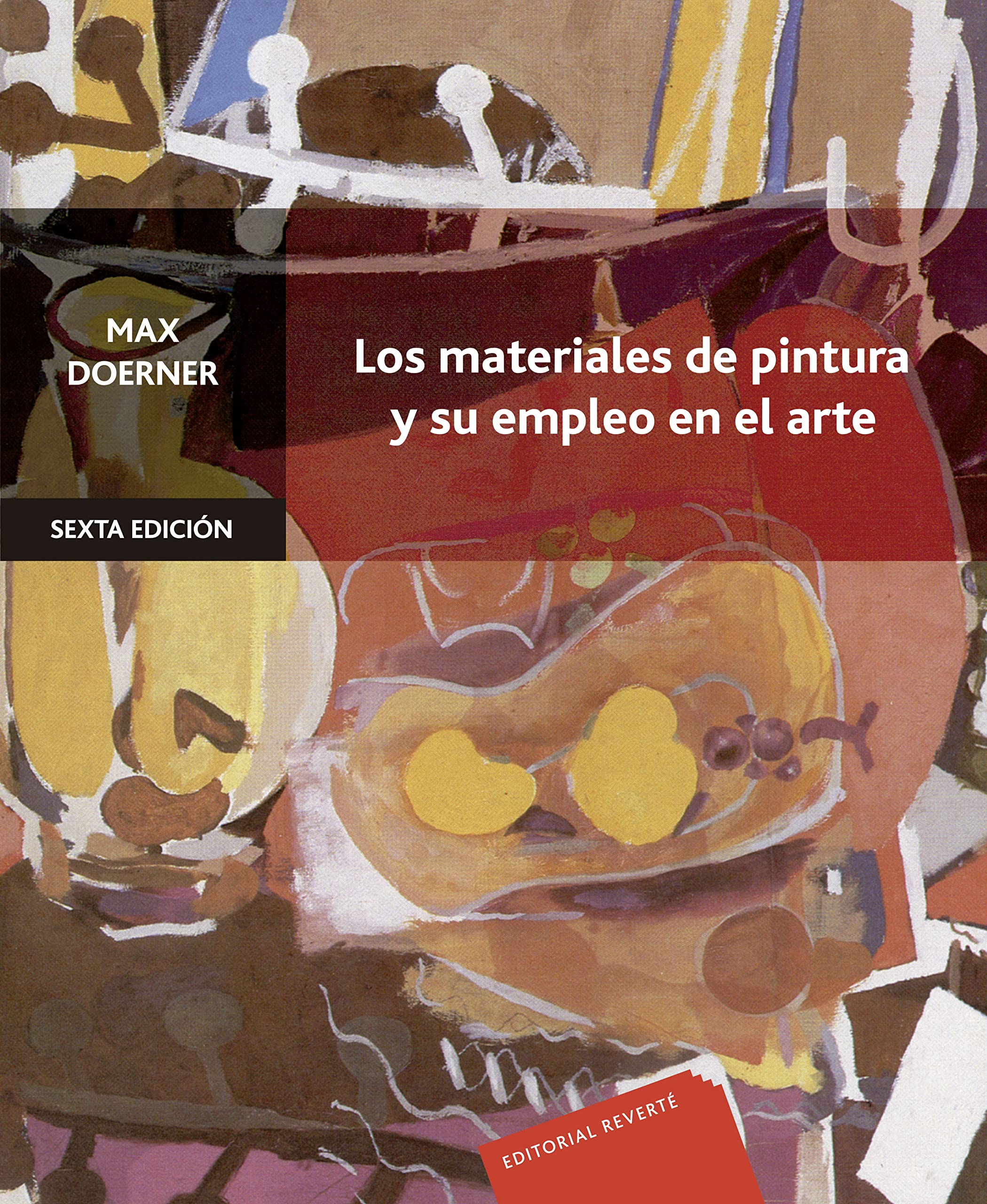 Los Materiales de Pintura y Su Empleo En El Arte book