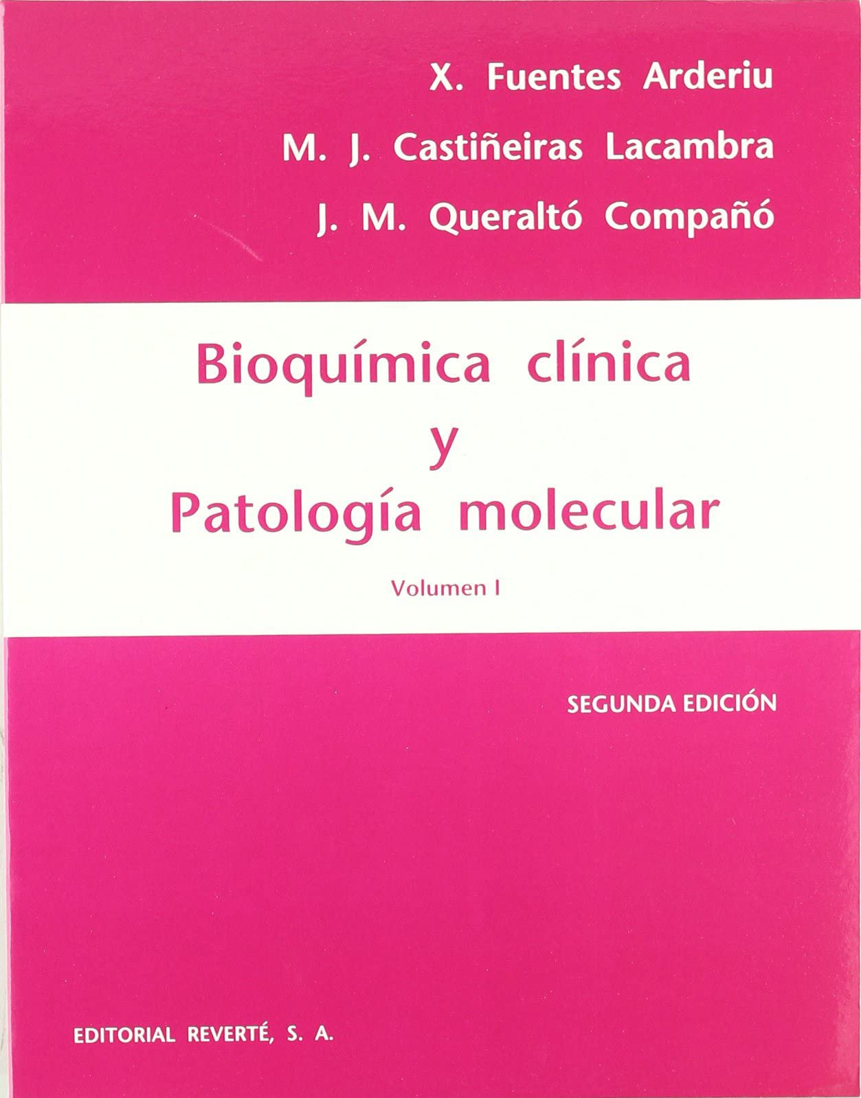 Bioquímica clínica y patología molecular. I Medicine