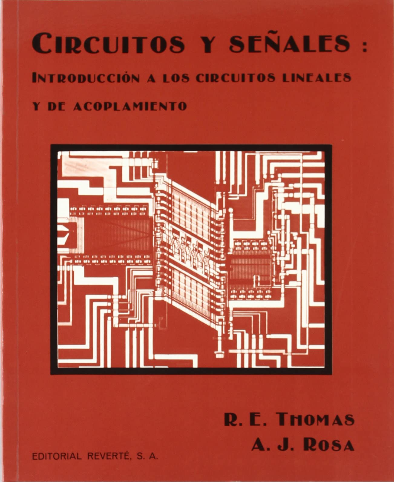 Circuitos y señales : introducción a los circuitos lineales y de acoplamiento Learning & Reference