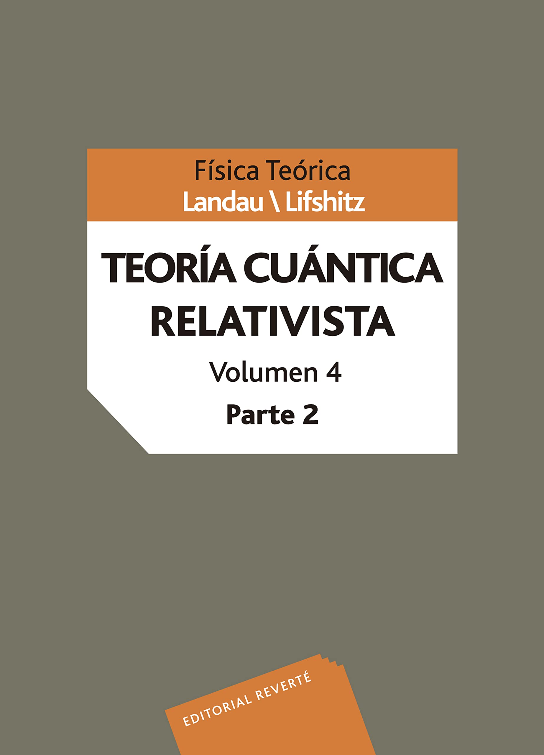 Teoría cuántica relativista Vol. 4, Parte 2 (Física teórica de Landau, Band 5) Natural Sciences