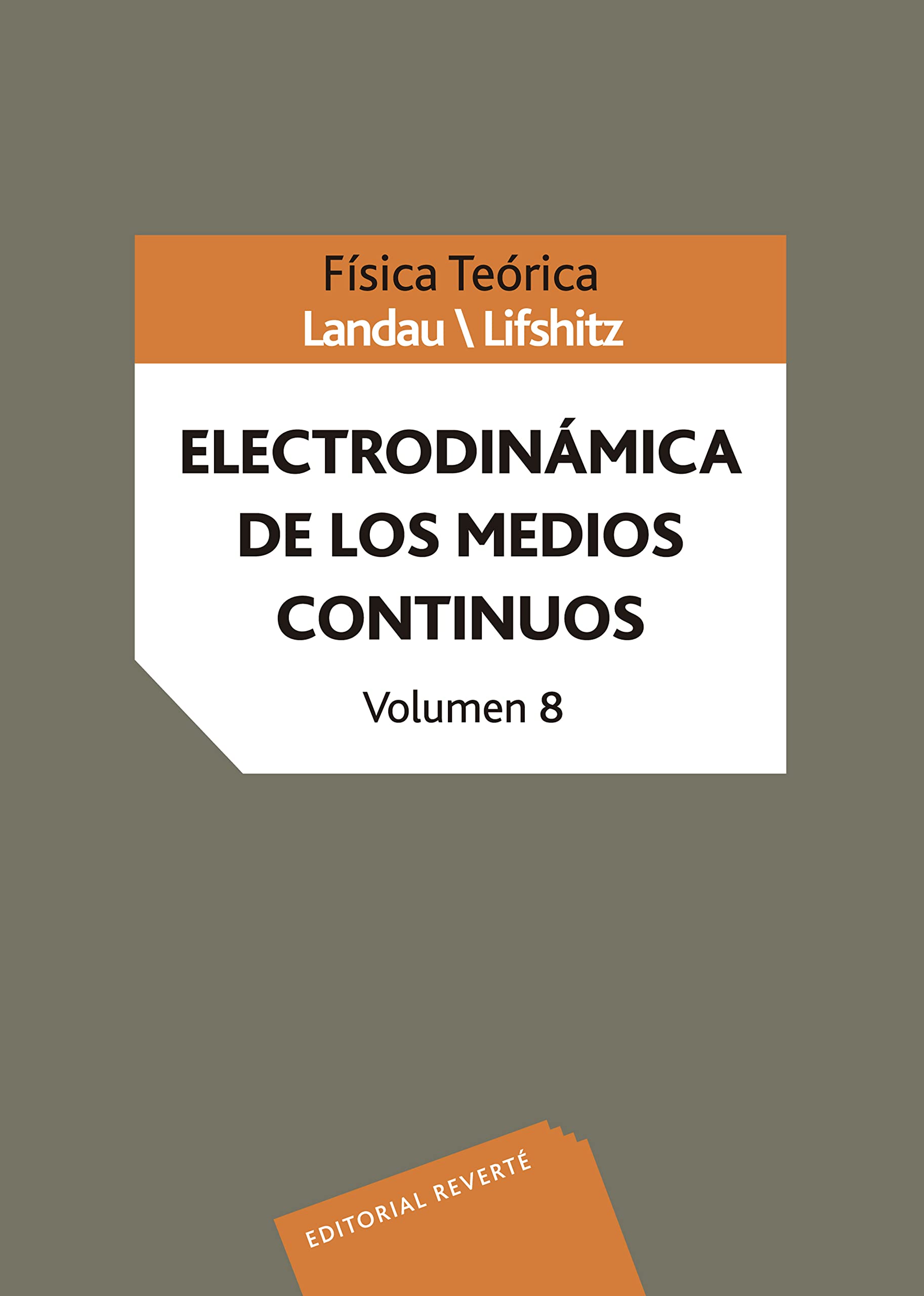 Electrodinámica de los Medios Continuos (Física teórica de Landau, Band 9) Natural Sciences