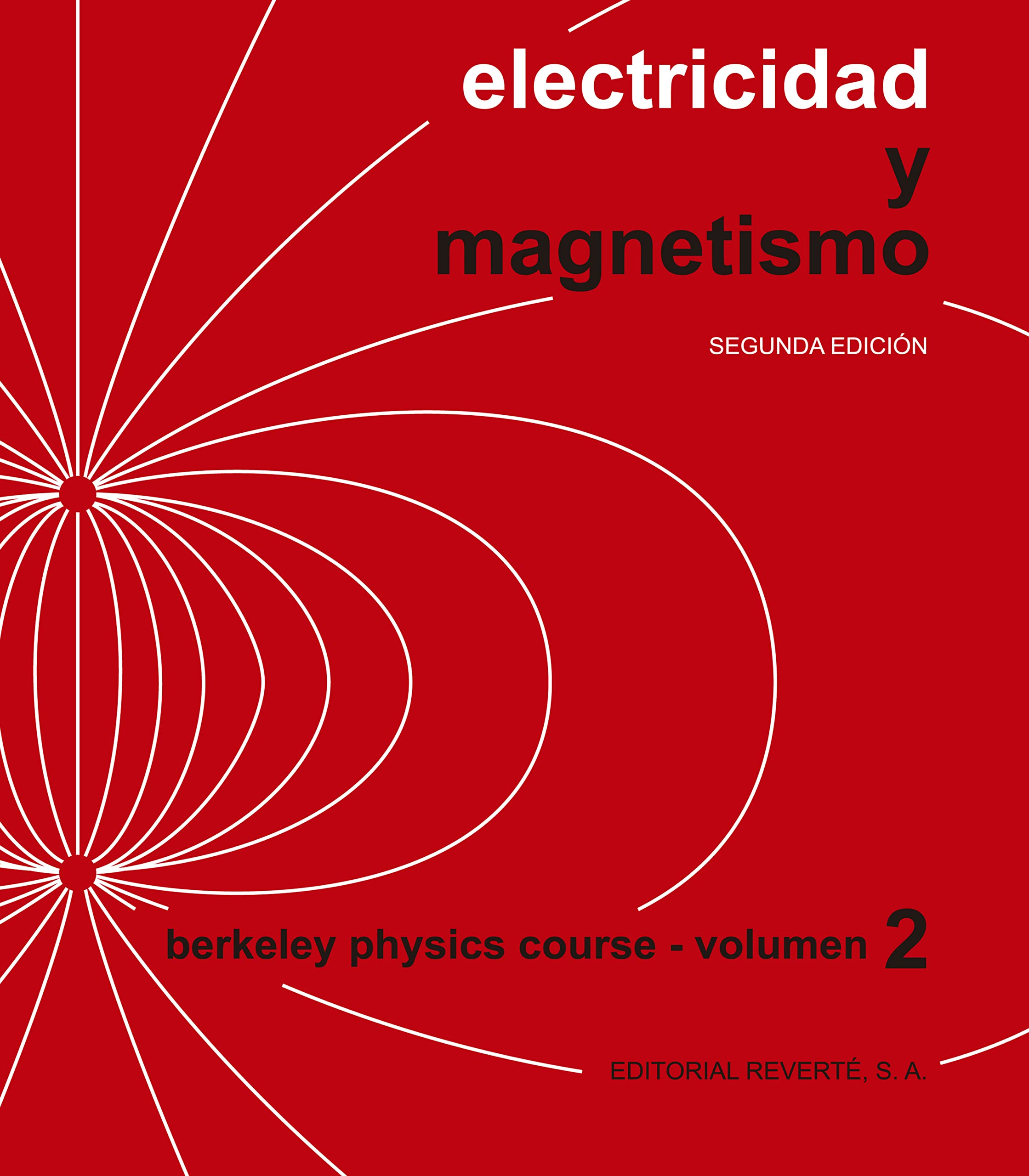 Electricidad y magnetismo (Curso de física de Berkeley, Band 2) Learning & Reference