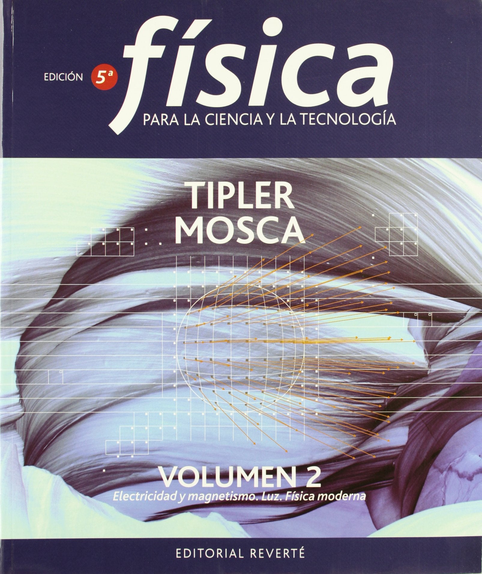 Física para la ciencia y la tecnología II (Volumen II) Natural Sciences