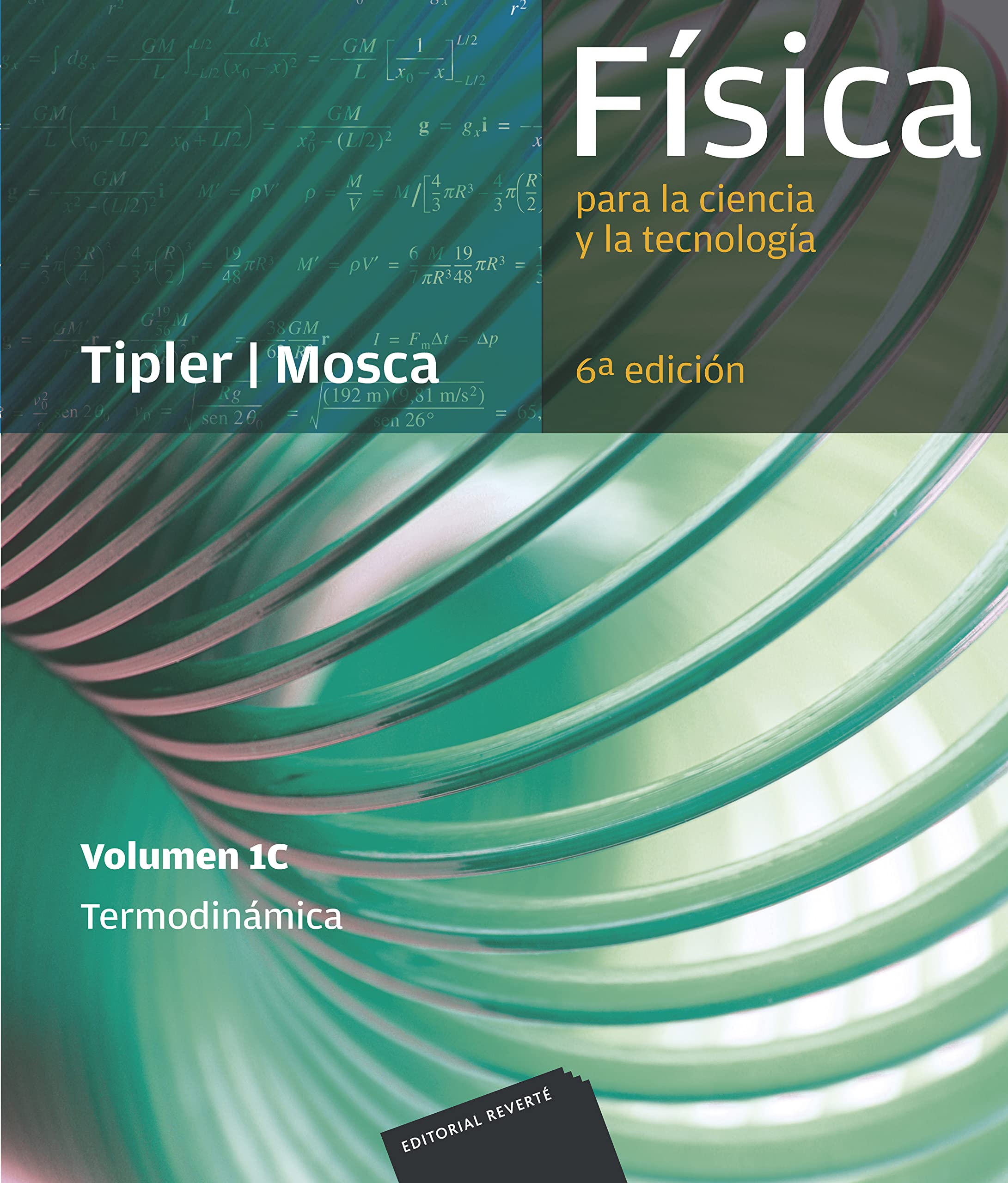 Física para la ciencia y la tecnología. Vol.1C: (termodinámica) Learning & Reference
