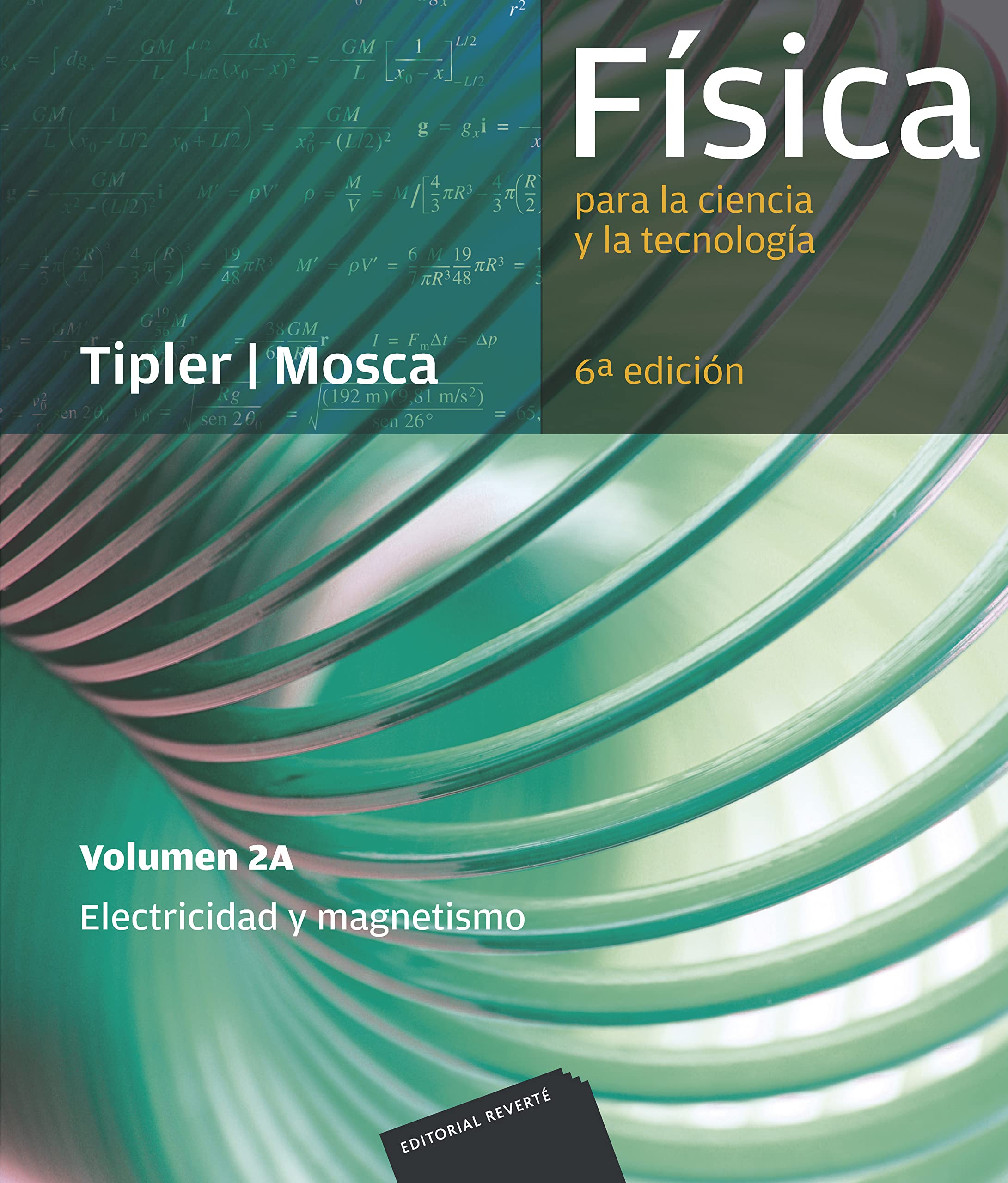 Física para la ciencia y la tecnología. Vol. 2A: (electricidad y magnetismo) Learning & Reference