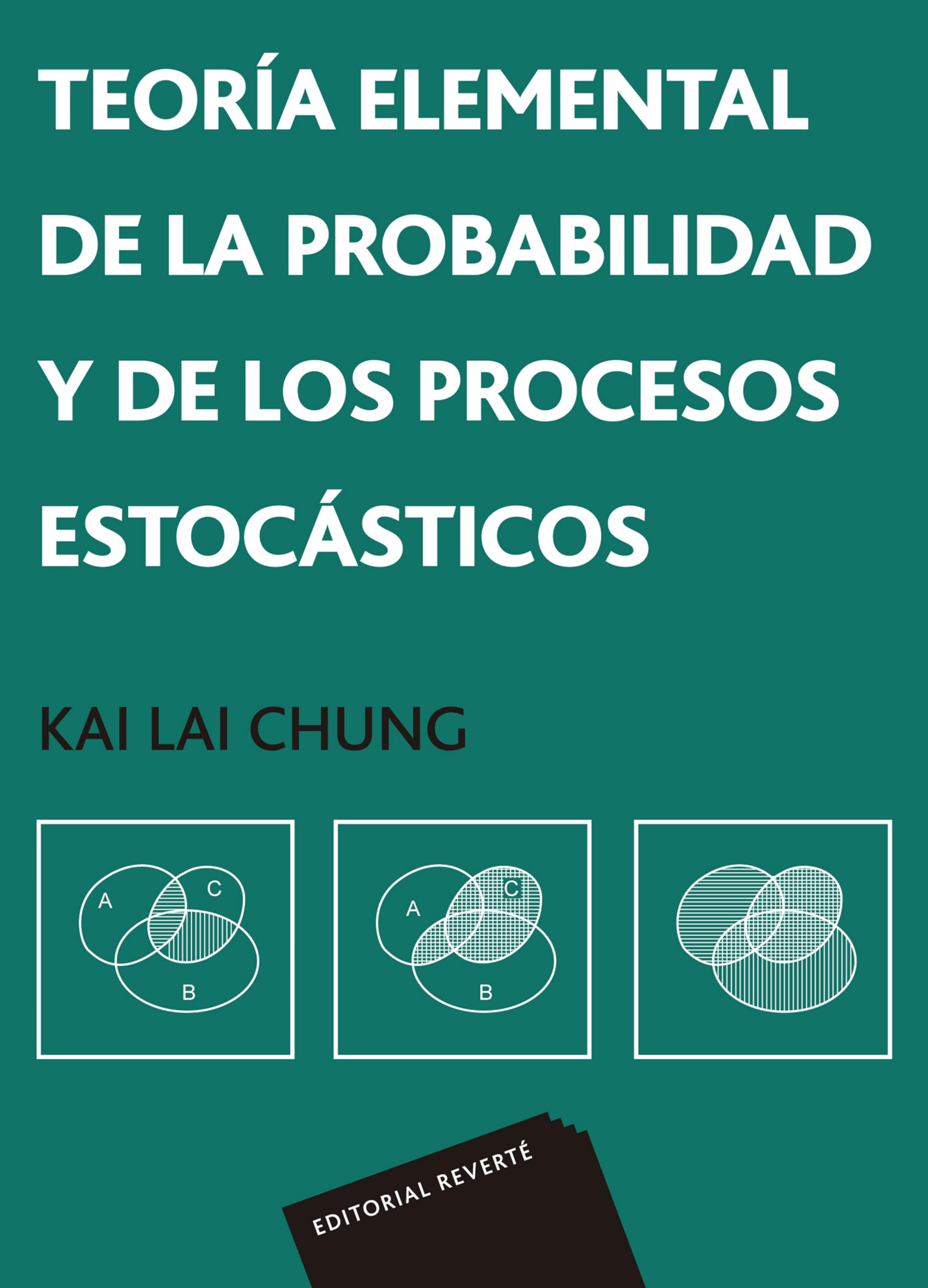 Teoría elemental de la Probablidad y de los procesos estocásticos Mathematics