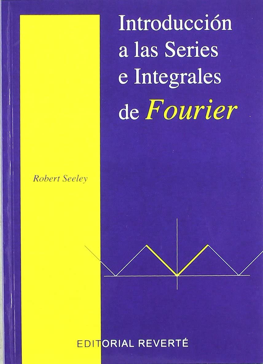 Introducción A Las Series Integrales De Fourier Mathematics