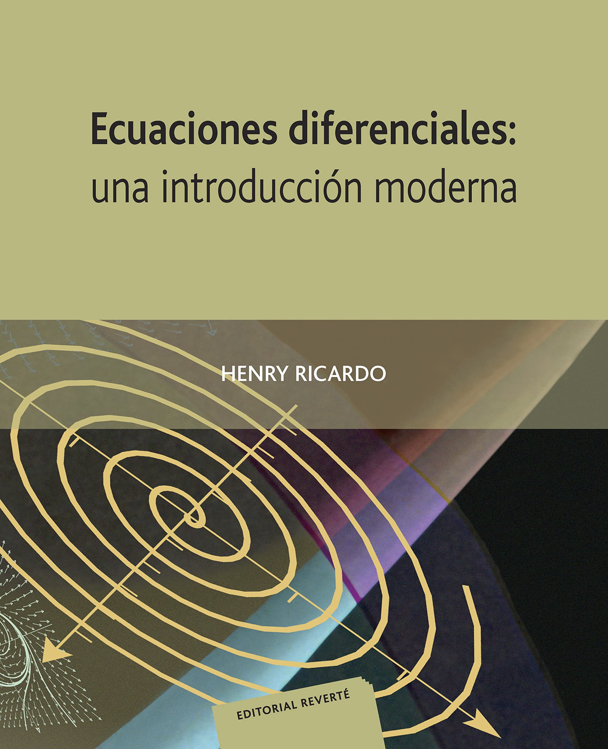 Ecuaciones diferenciales : una introducción moderna Learning & Reference