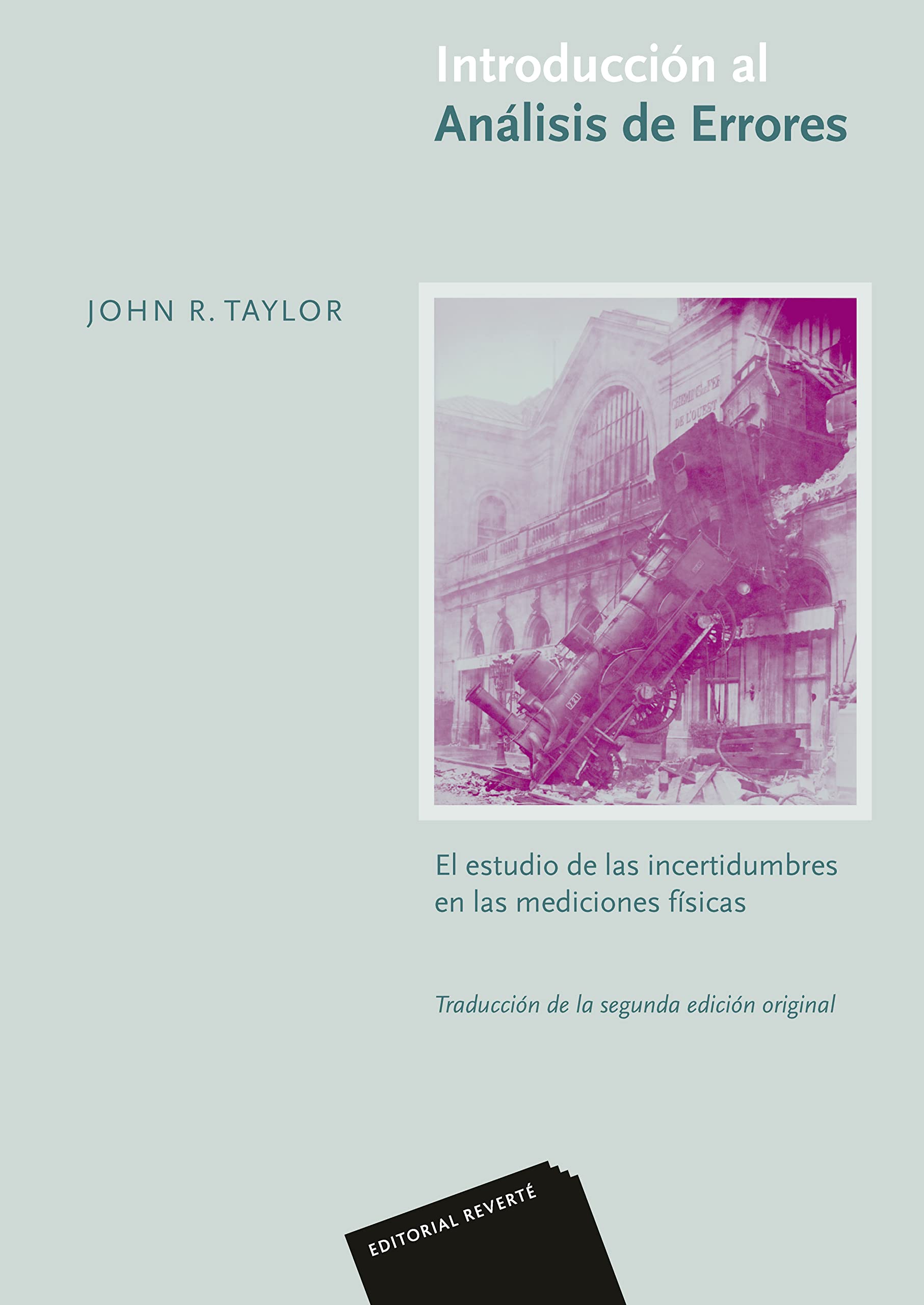 Introducción al análisis de errores: El estudio de las incertidumbres en las mediciones físicas book