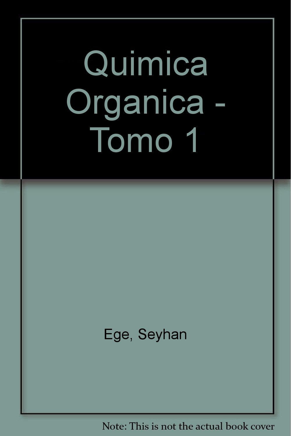 Química orgánica Tomo 1 (Tomo 1) book