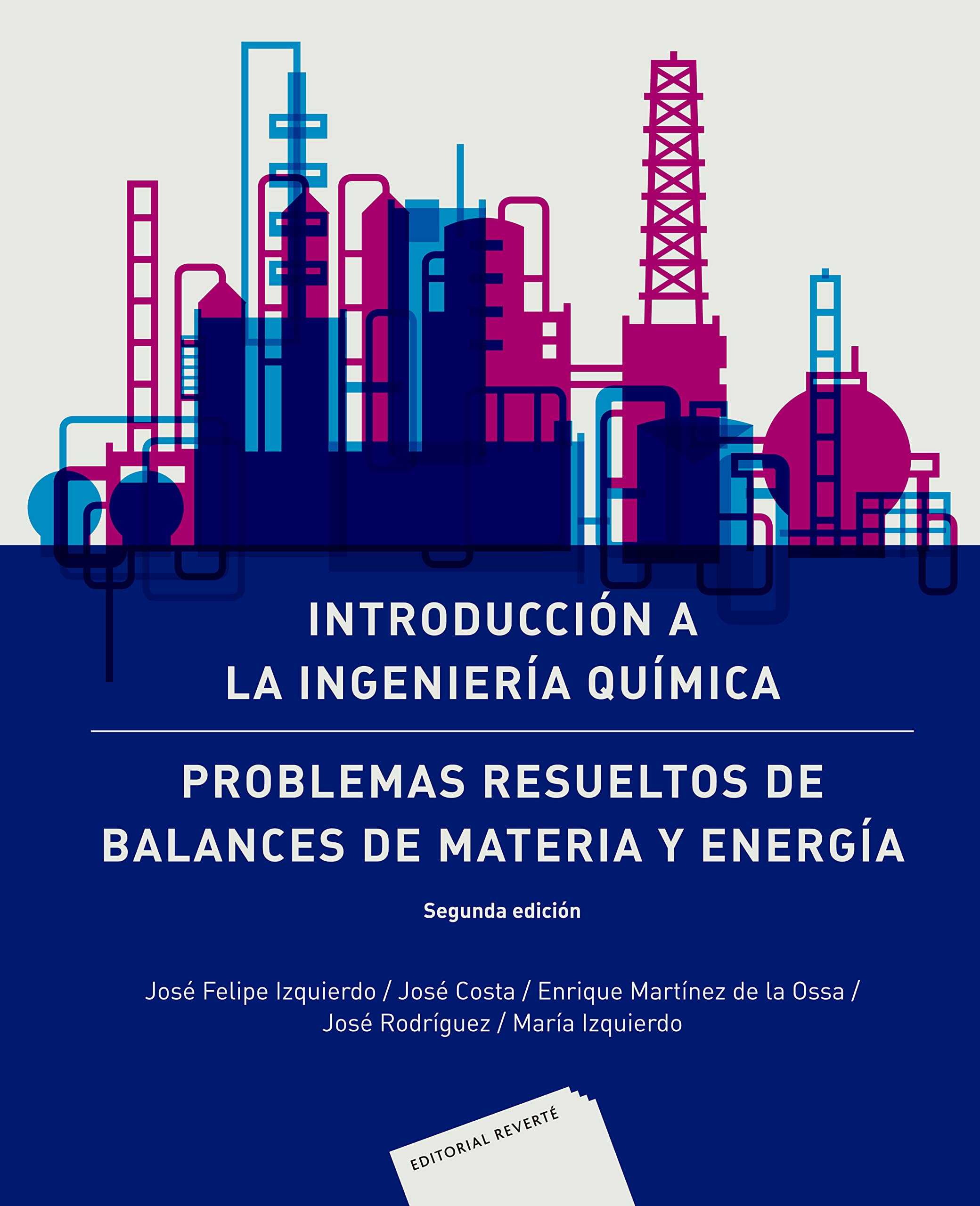 Introducción a la ingeniería química: problemas resueltos de balances de materia y energía book