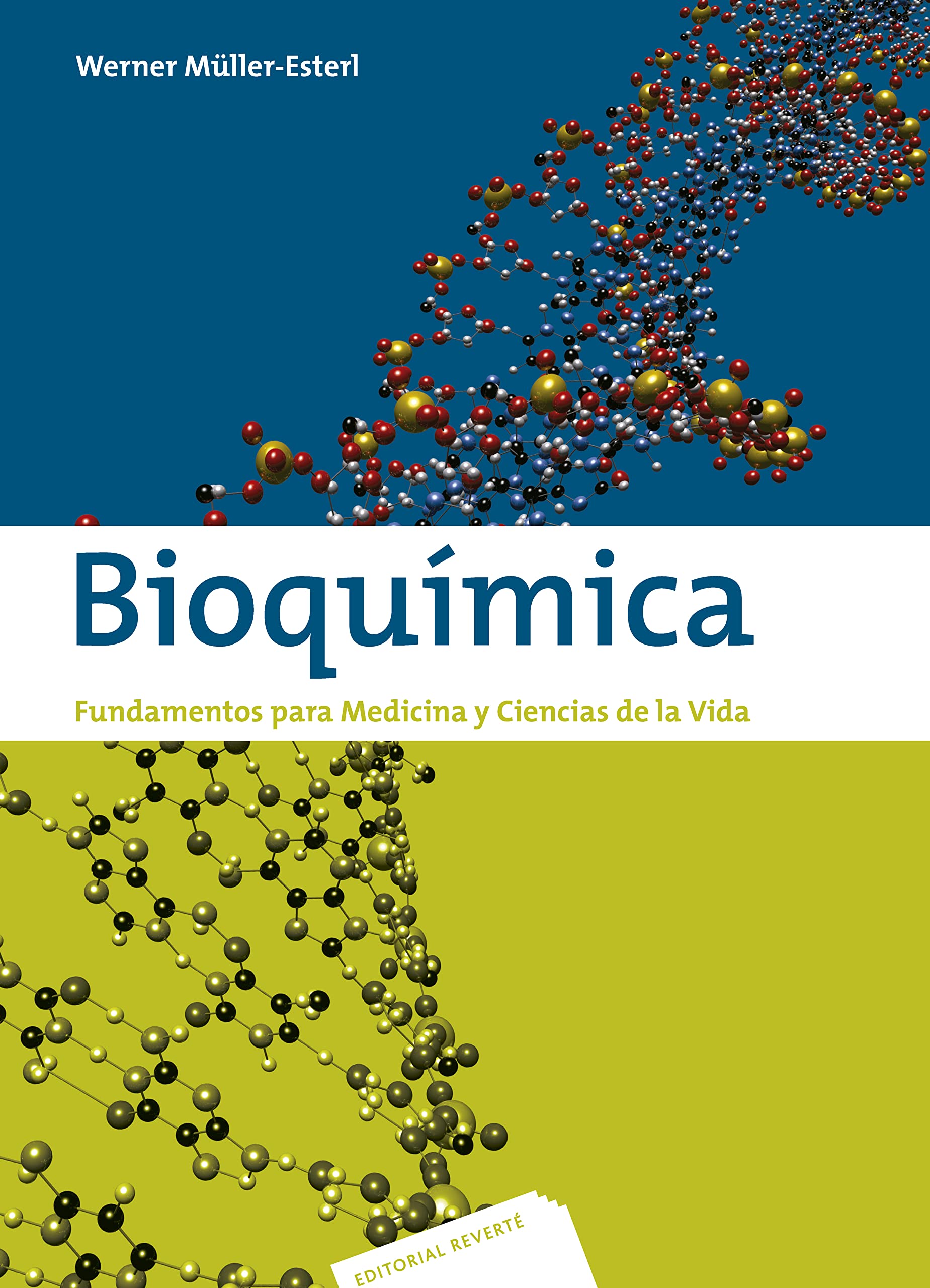 Bioquímica : fundamentos para medicina y ciencias de la vida Natural Sciences