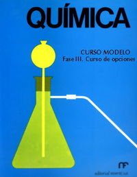 Curso modelo. Fase III: Curso de opciones (Química básica Nuffield 3) (3) Books