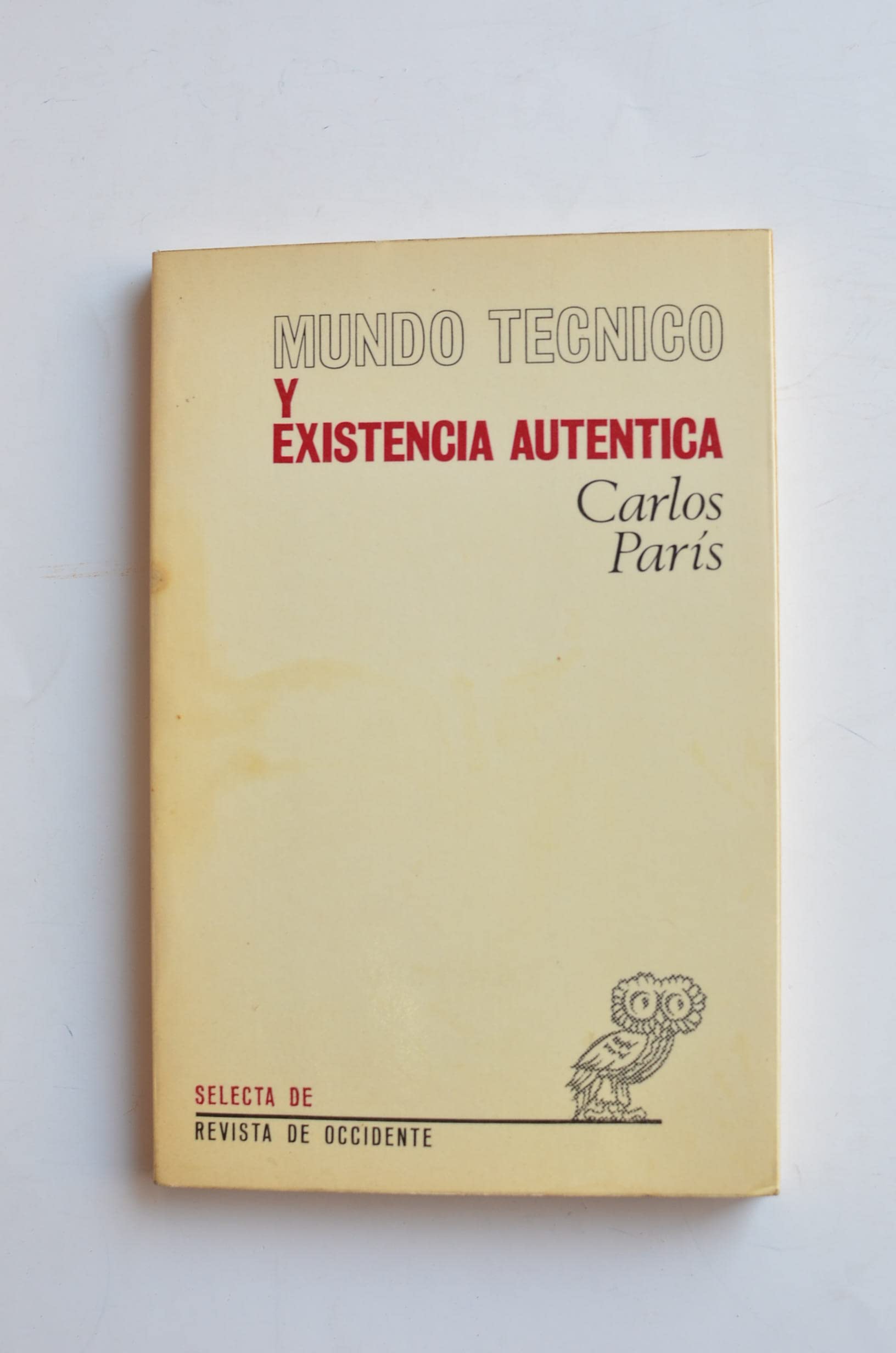 Mundo técnico y existencia auténtica Books