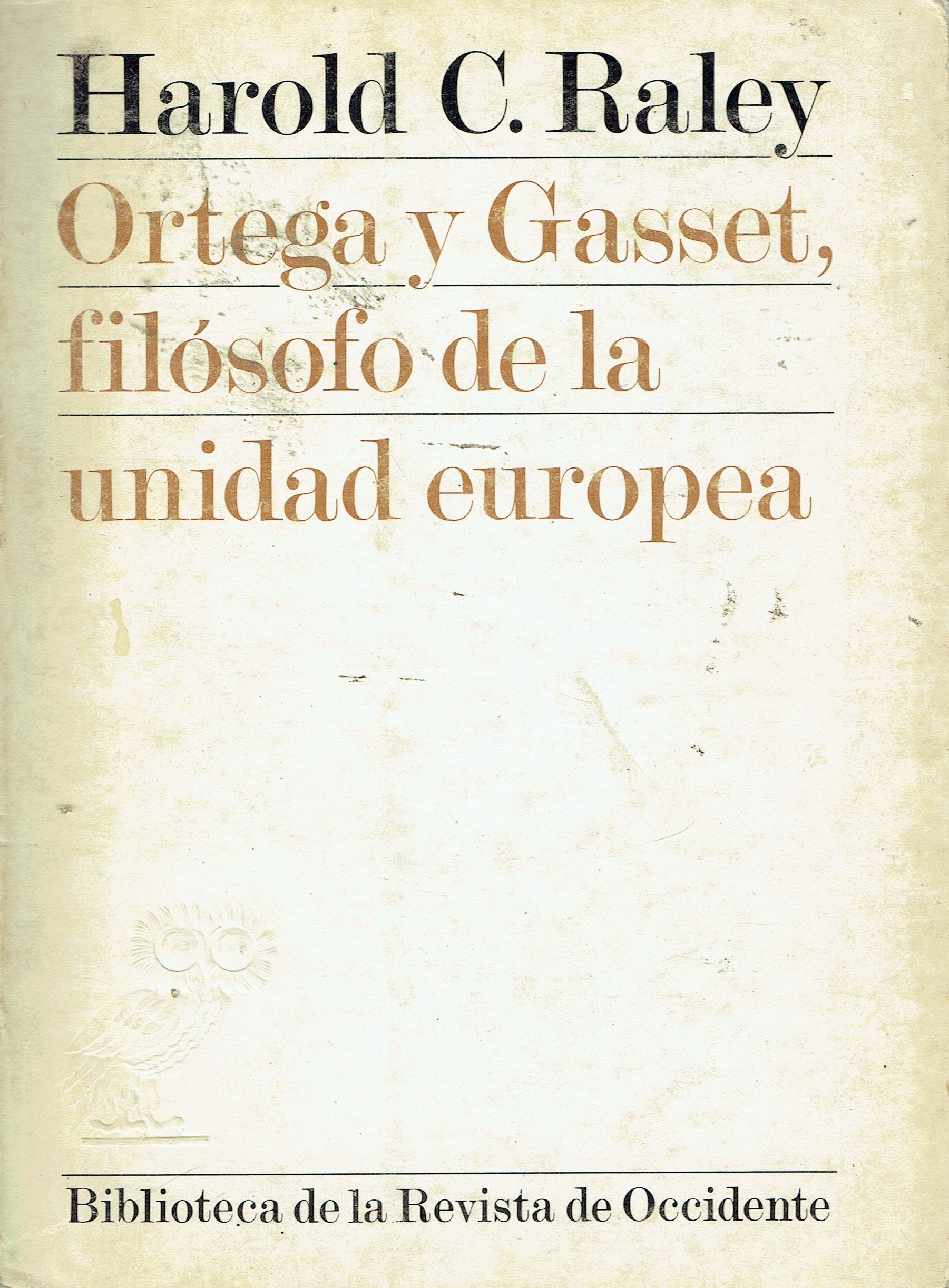 José Ortega y Gasset, filósofo de la unidad europea book