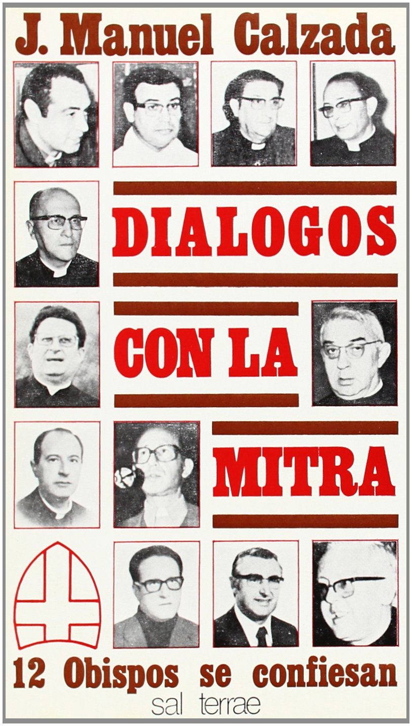 Diálogos con la Mitra: 12 obispos se confiesan book
