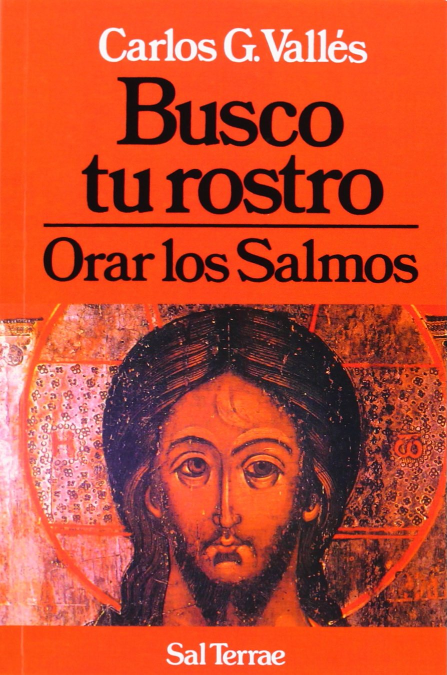 Busco Tu Rostro: Orar Los Salmos book
