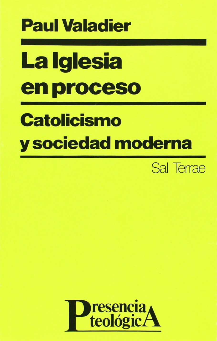 La Iglesia en proceso: Catolicismo y sociedad moderna book