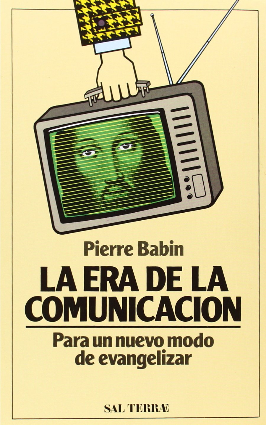 La era de la comunicación: Para un nuevo modo de evangelizar book