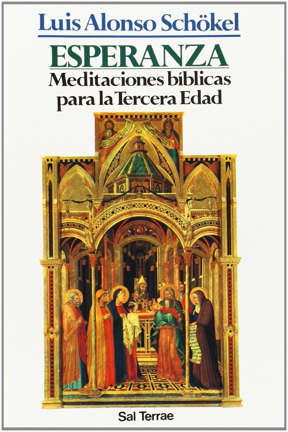 Esperanza : meditaciones bíblicas para la tercera edad (Pozo de Siquem, Band 45) Social Sciences