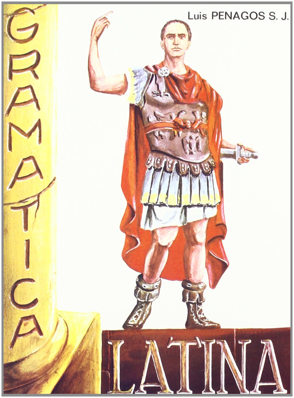 Gramática latina (Fuera De Colección (11011), Band 1) Social Sciences