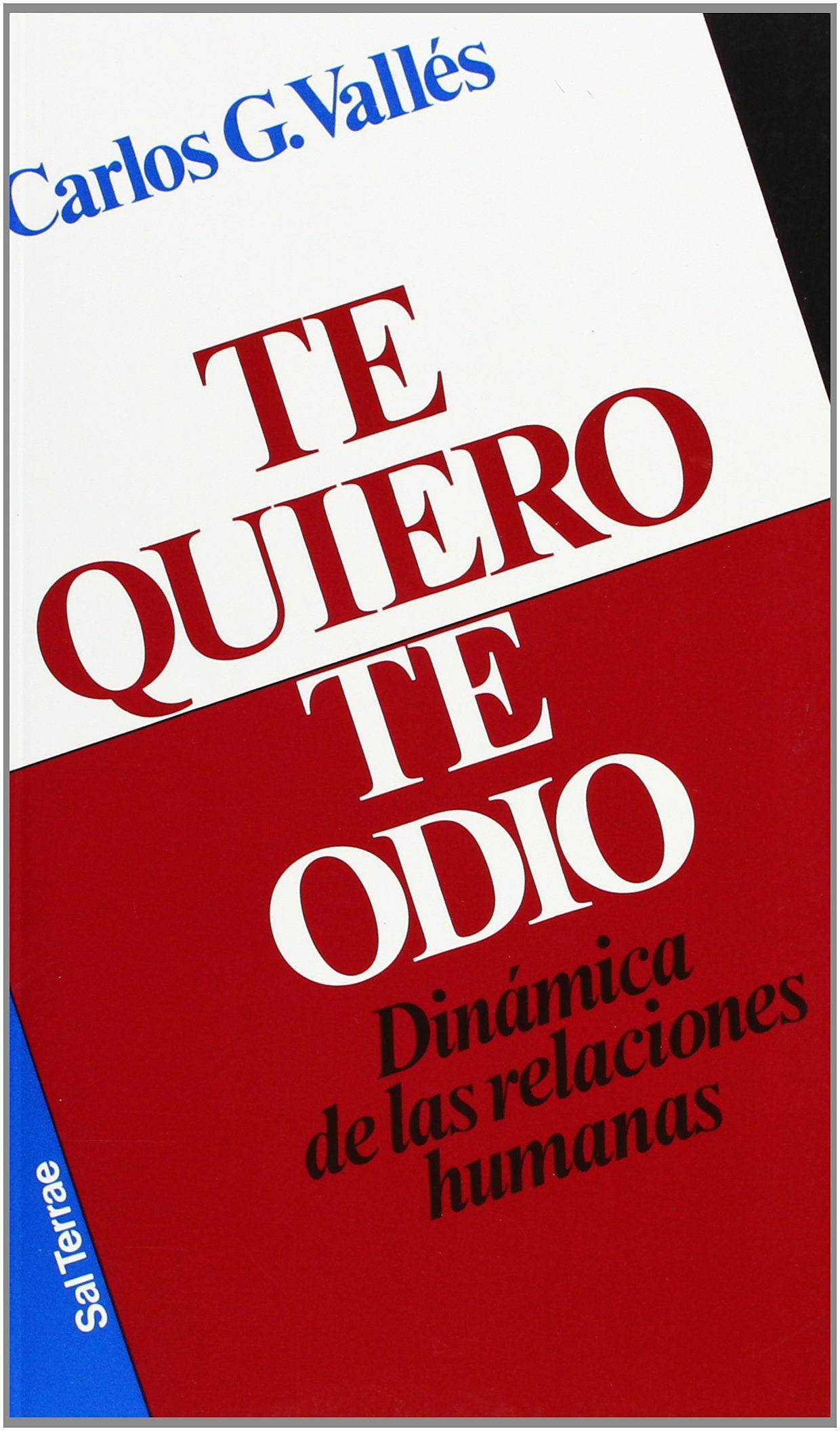 Te Quiero, Te Odio - Dinamica de Las Relaciones book