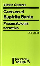 Creo en el Espíritu Santo: Pneumatología narrativa book