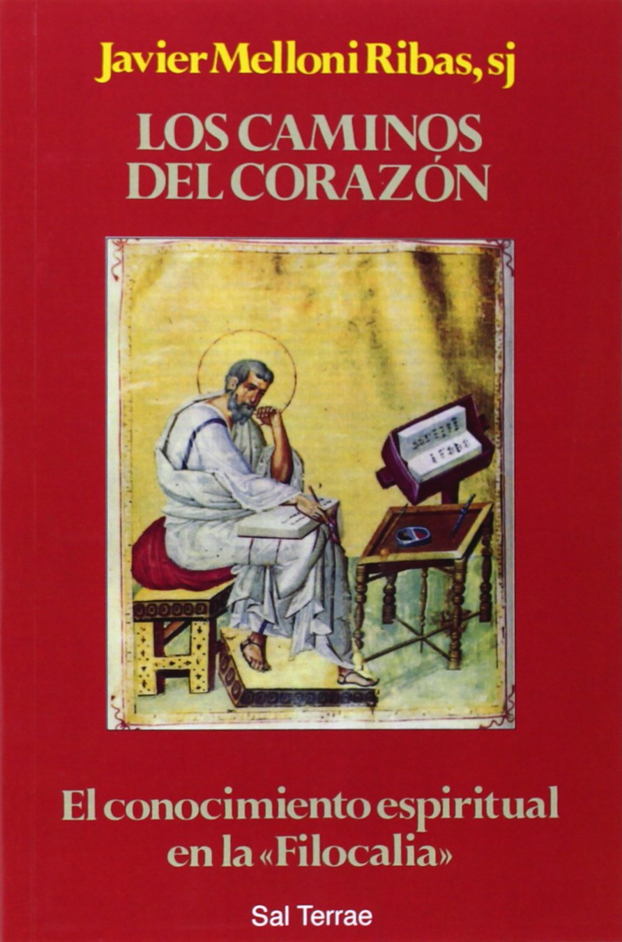 Los,Caminos del corazón: El conocimiento espiritual en la 'Filocalia' (El Pozo de Siquén, Band 68) Social Sciences