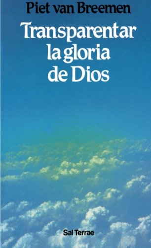 Transparentar la gloria de Dios Social Sciences