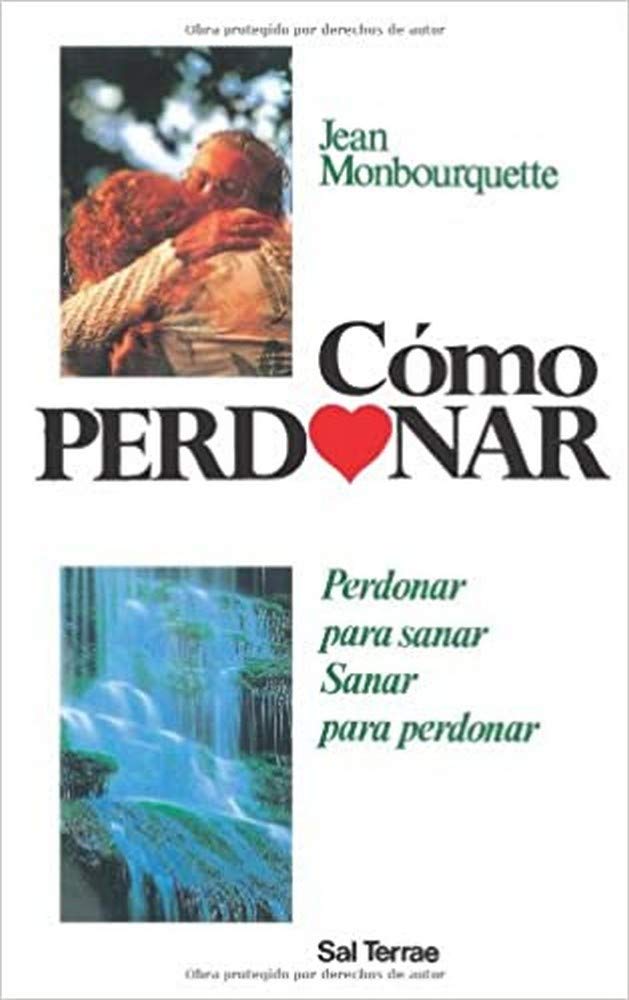 Cómo perdonar: Perdonar para sanar (Proyecto, Band 39) Philosophy