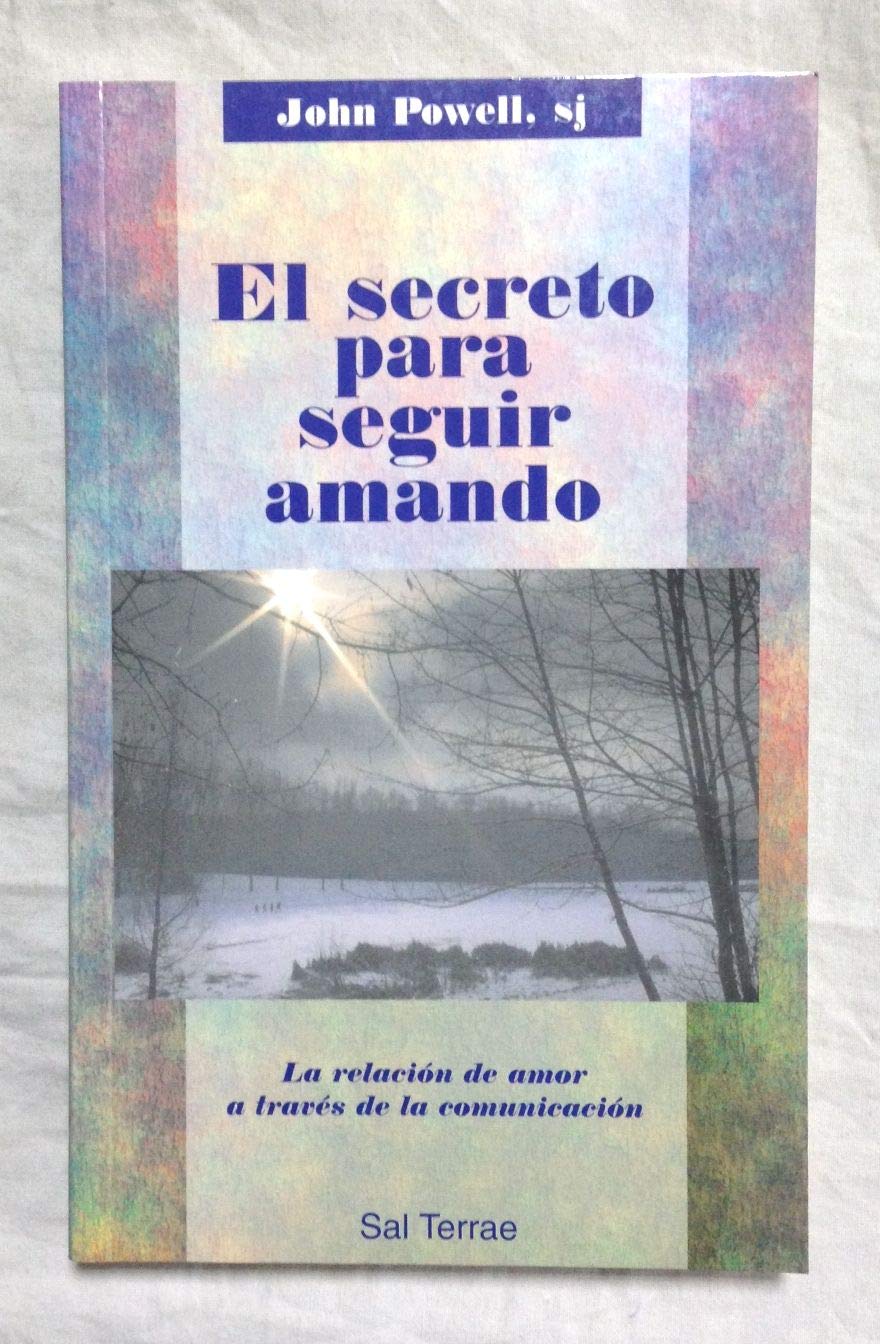 El secreto para seguir amando : la relación de amor a través de la comunicación (Proyecto, Band 47) Books