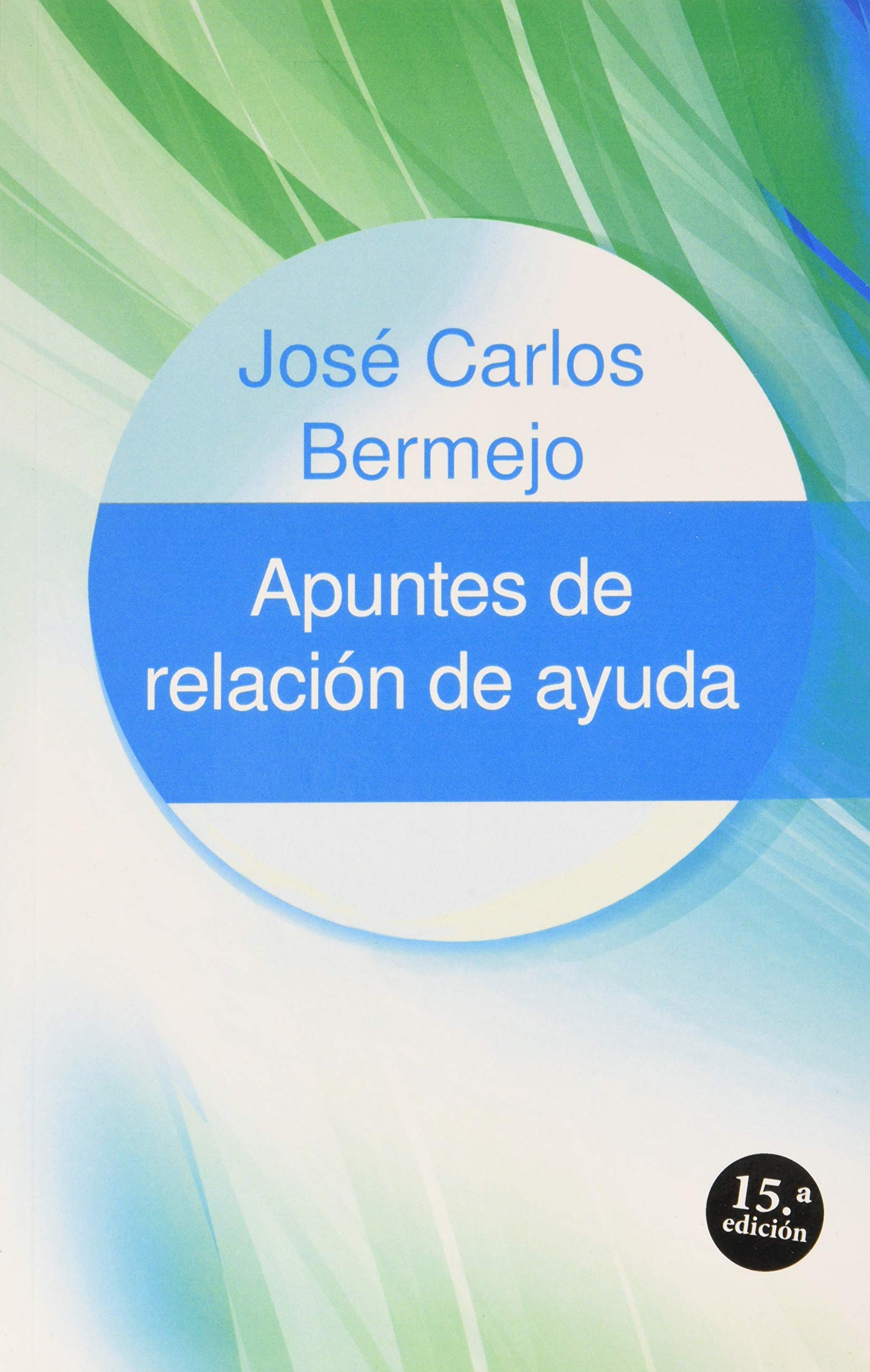 Apuntes de relación de ayuda Medicine